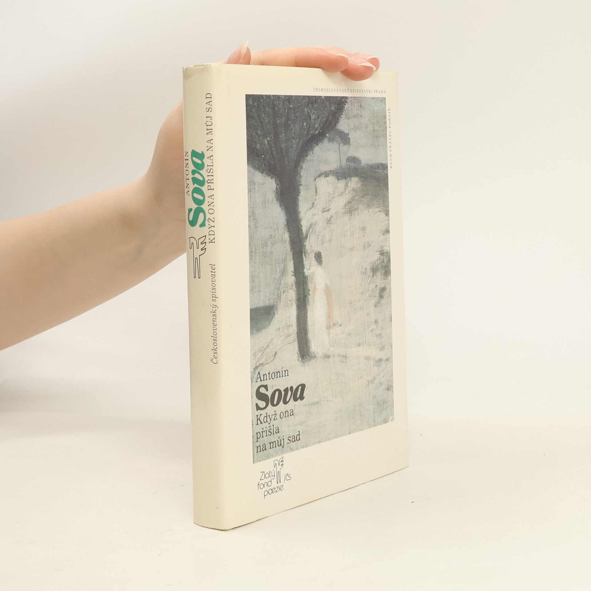 Antonín Sova Když ona přišla na můj sad