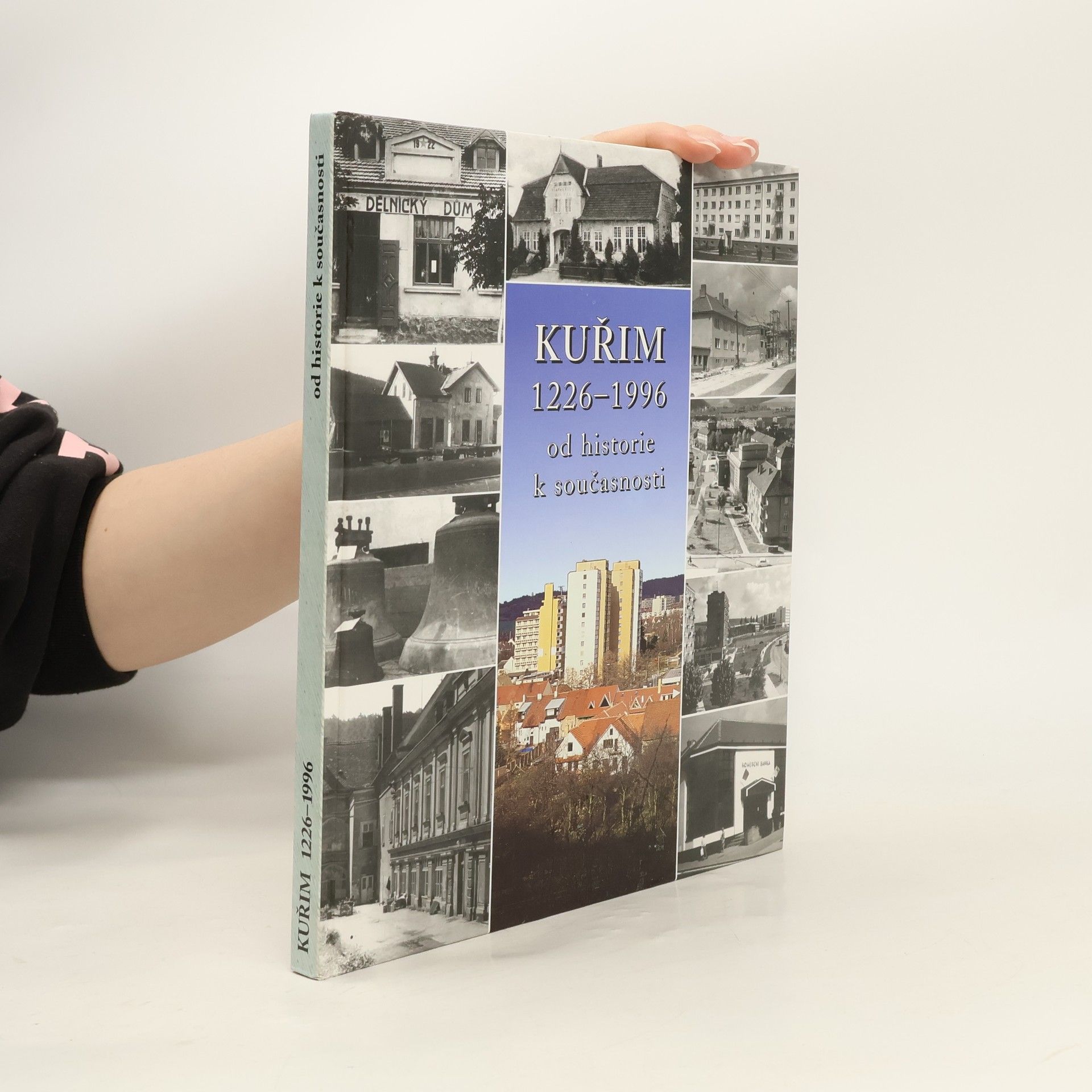 Autorenkollektiv Kuřim 1226-1996 : od historie k současnosti