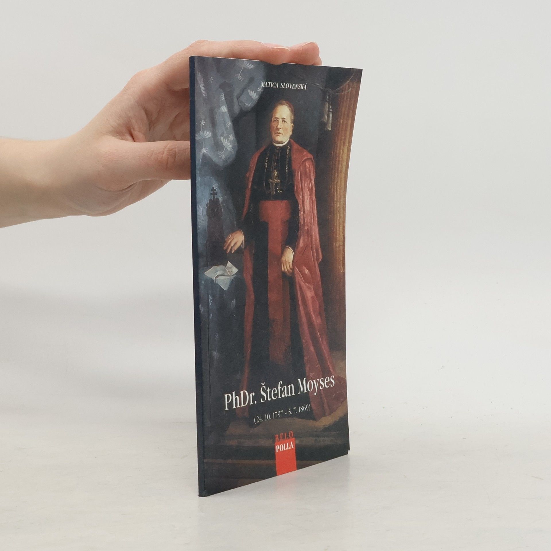 Belo Polla PhDr. Štefan Moyses (24. 10. 1797 - 5. 7. 1869)