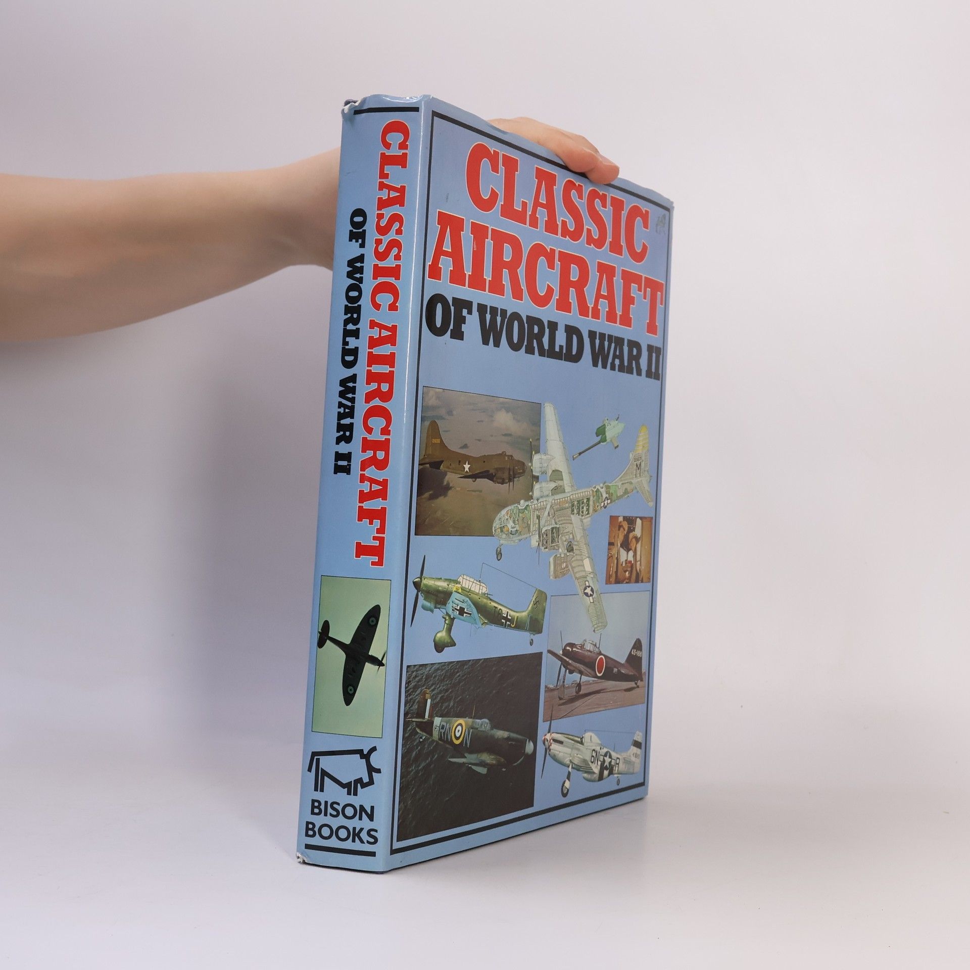 Chaz Bowyer Classic Aircraft of World War II