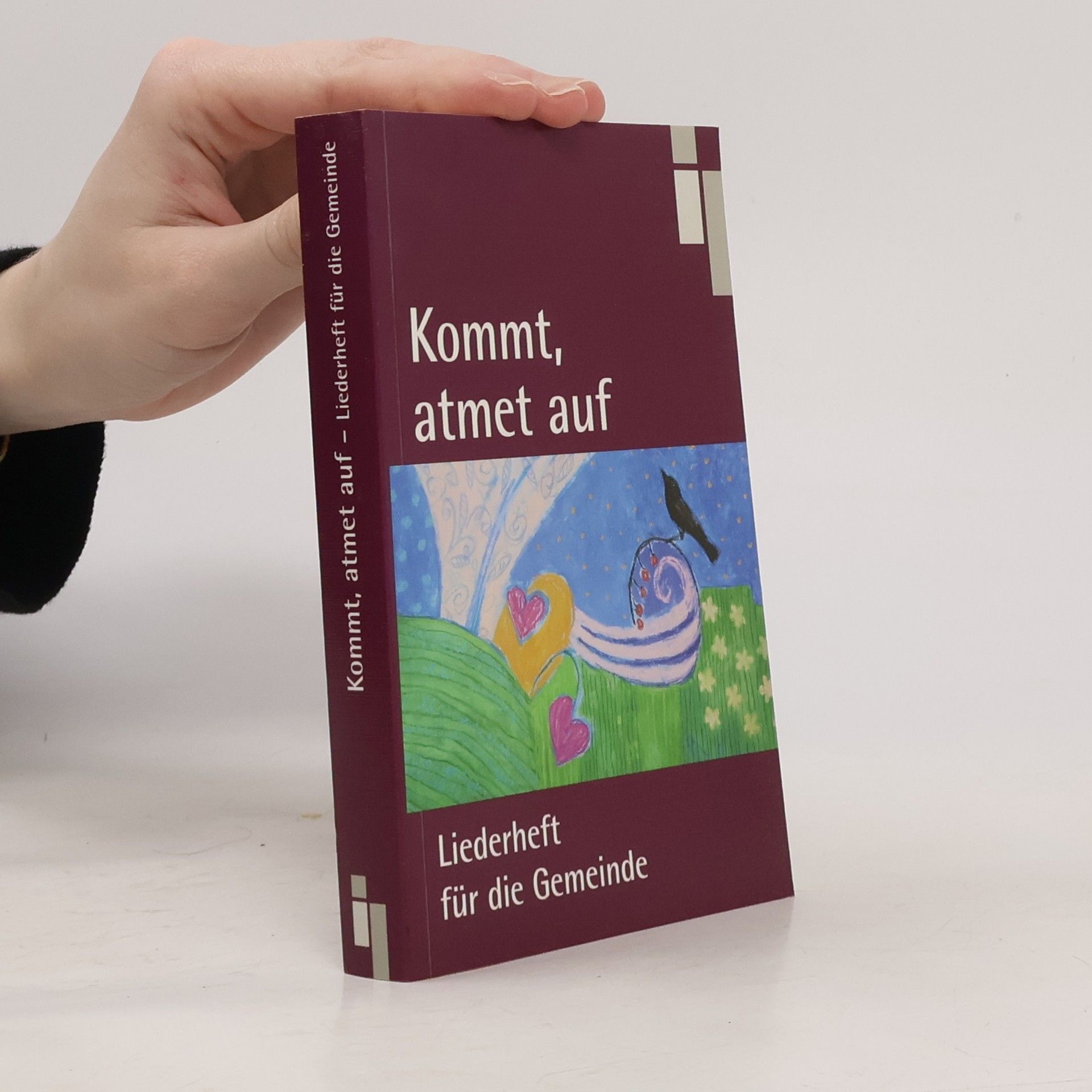 Autorenkollektiv Kommt, atmet auf. Liederheft für die Gemeinde