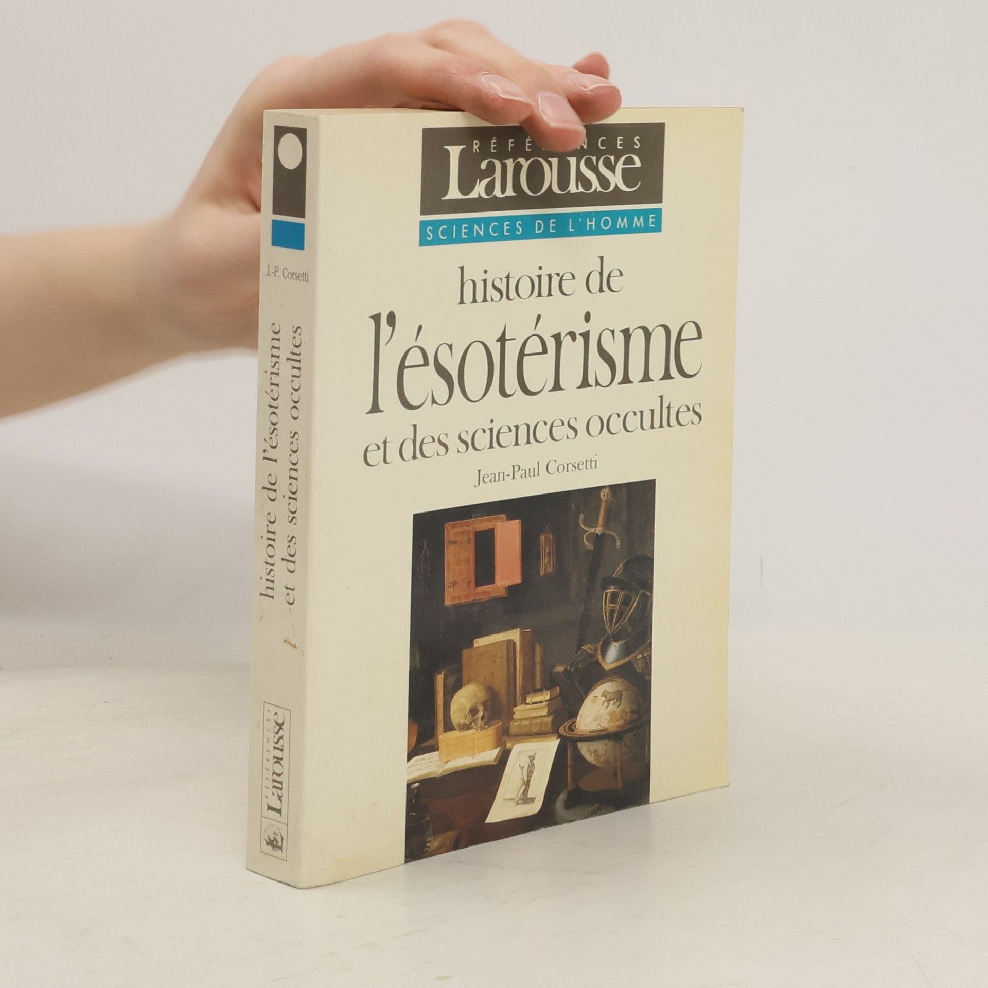 Jean-Paul Corsetti Histoire de l'ésotérisme et des sciences occultes
