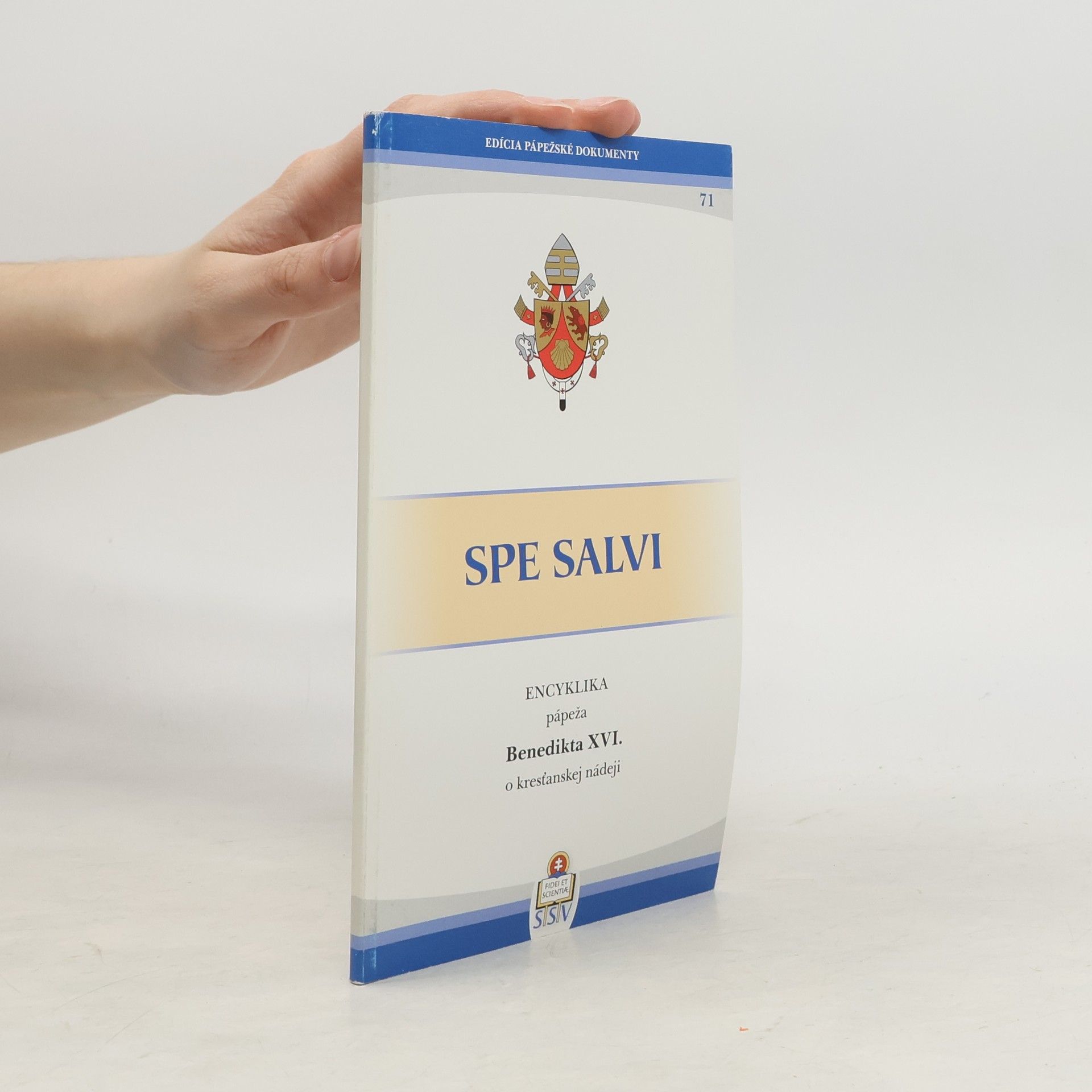 Various authors Spe salvi. Ecyklika pápeža Benedikta XVI. o kresťanskej nádeji