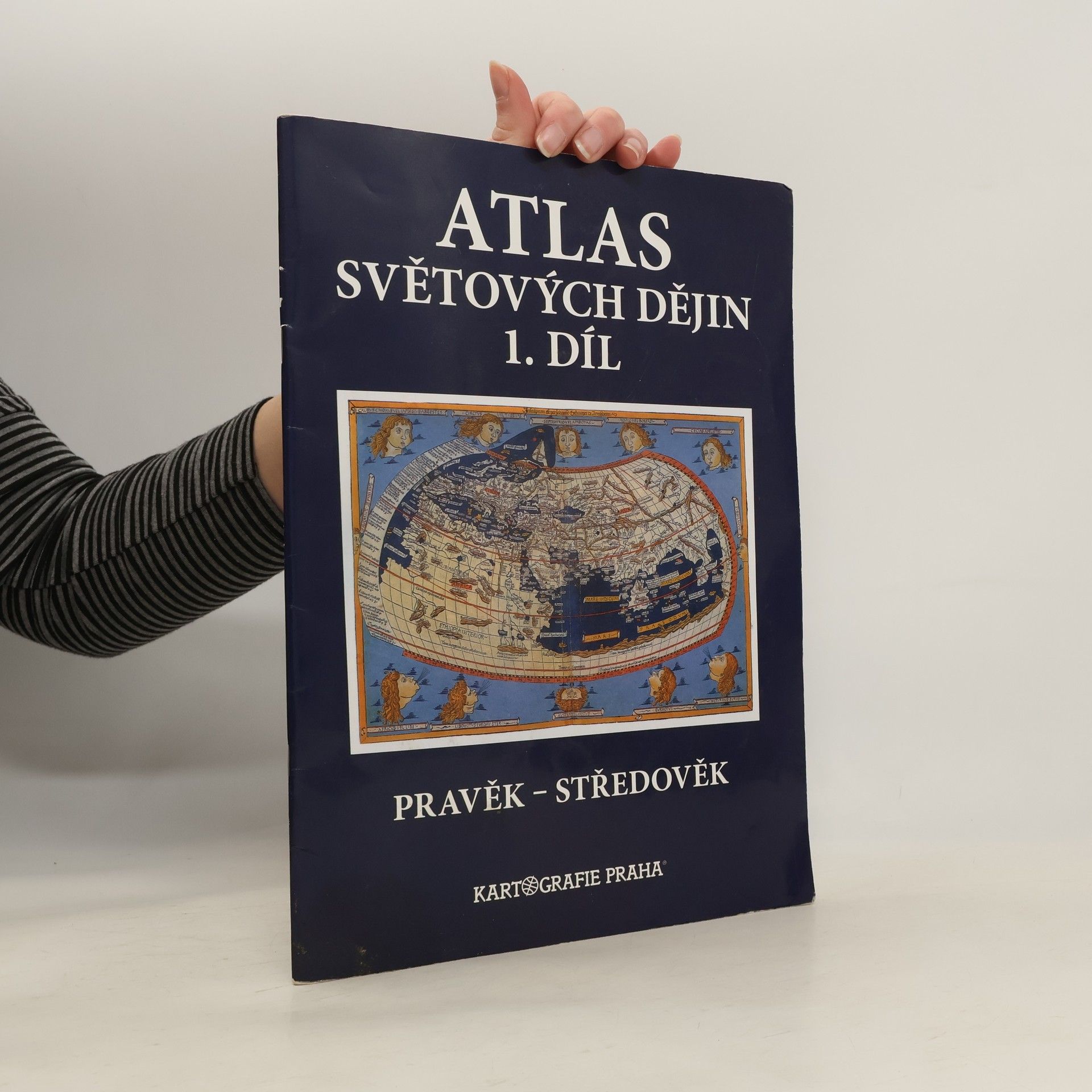 Various authors Atlas světových dějin. 1. díl, Pravěk - středověk