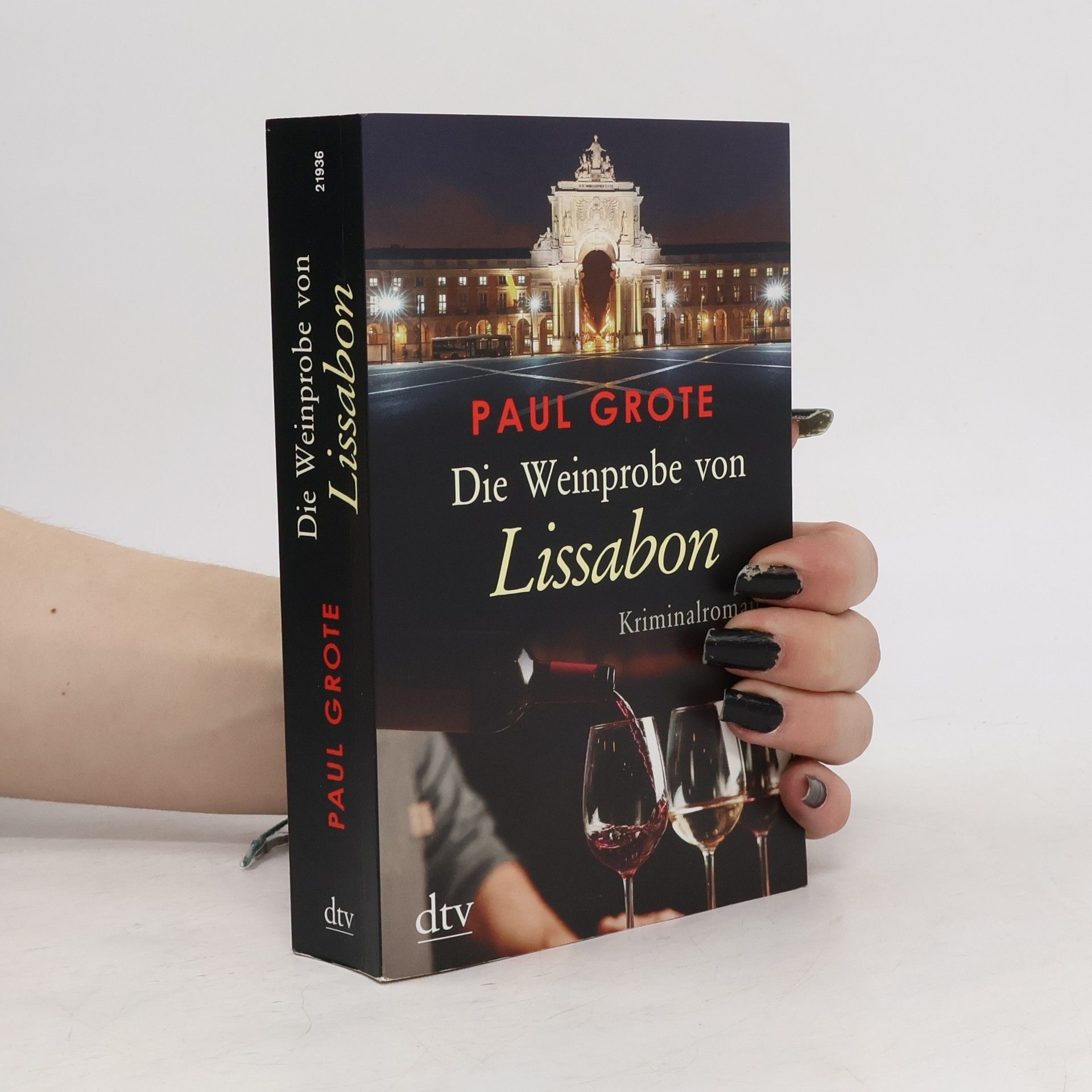 Paul Grote Die Weinprobe von Lissabon