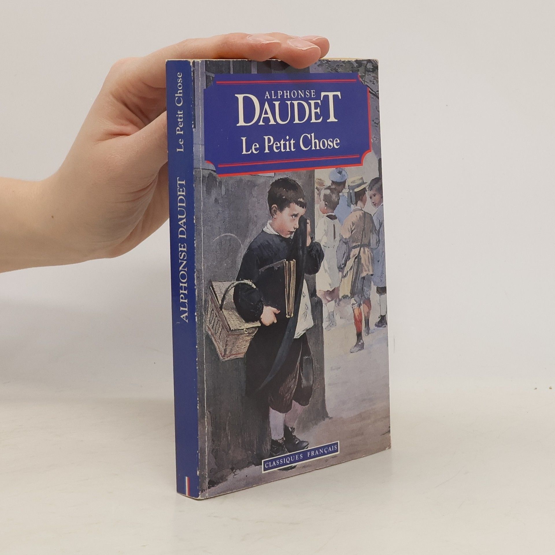 Alphonse Daudet Le Petit Chose