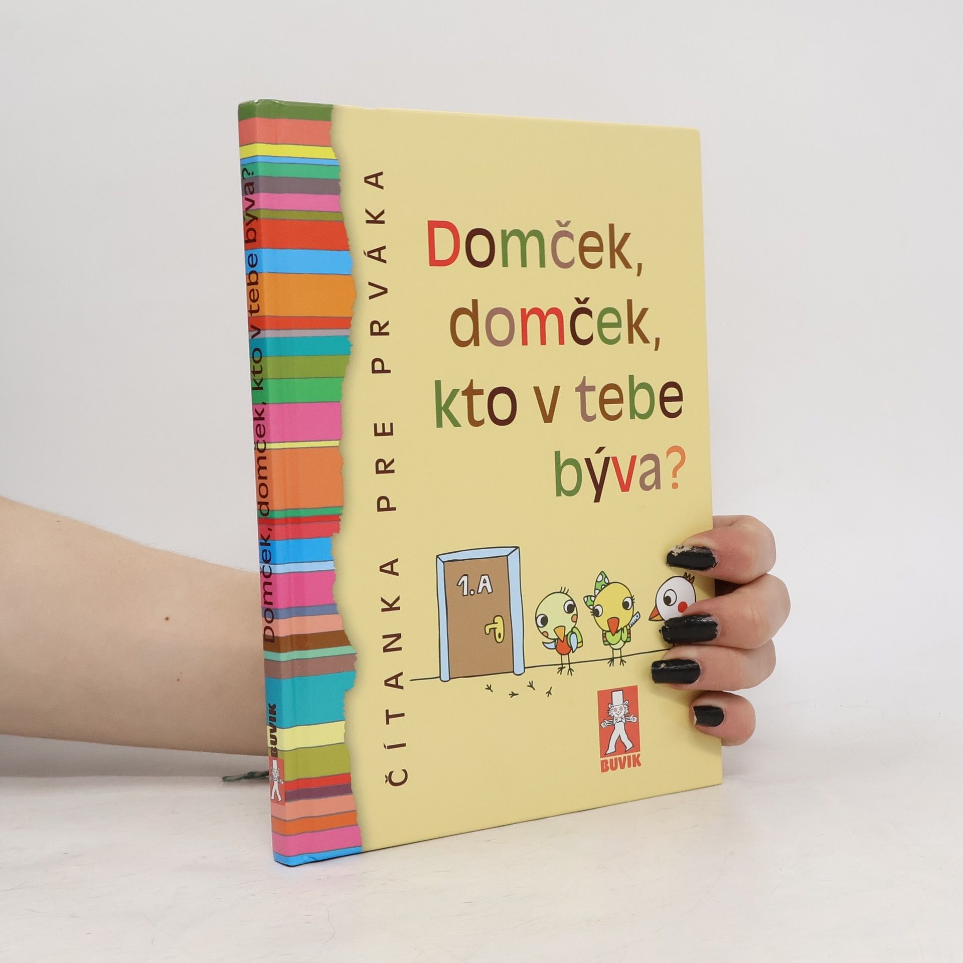 Auteurscollectief Domček, domček, kto v tebe býva?