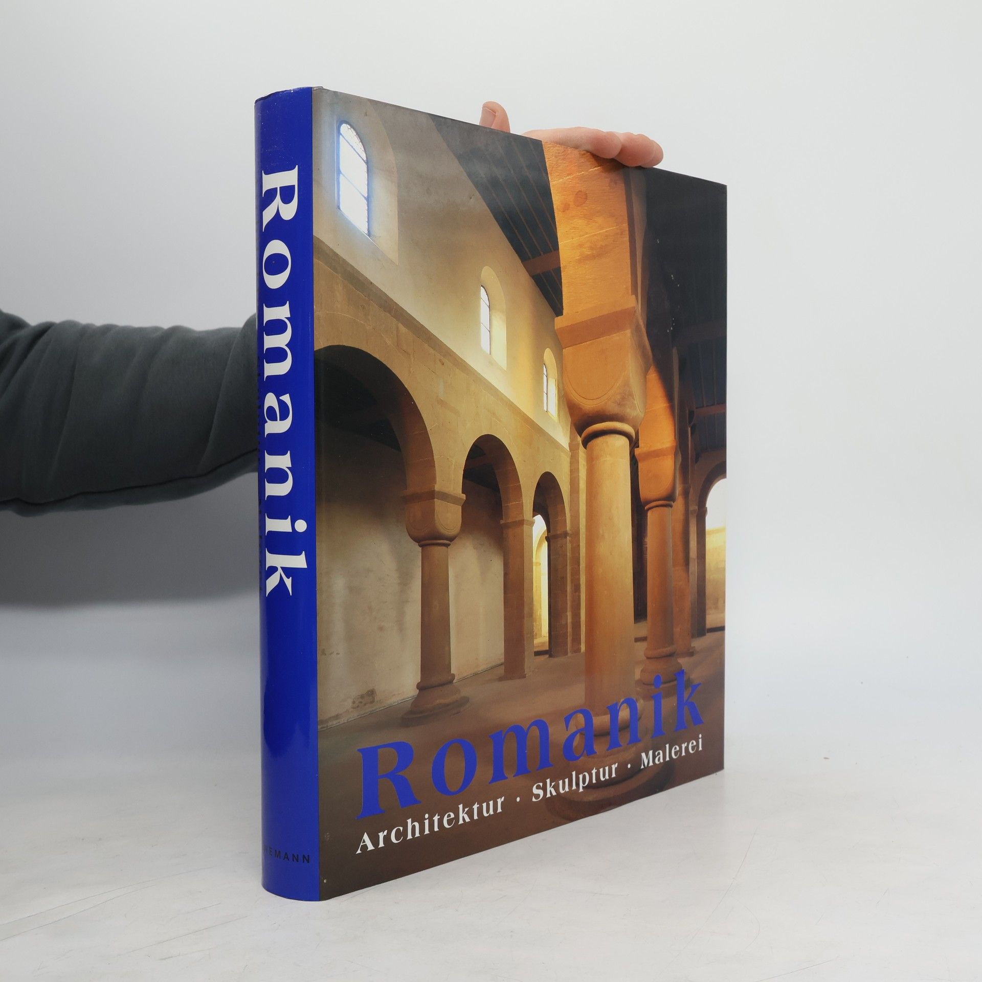 Rolf Toman Die Kunst der Romanik : Architektur, Skulptur, Malerei