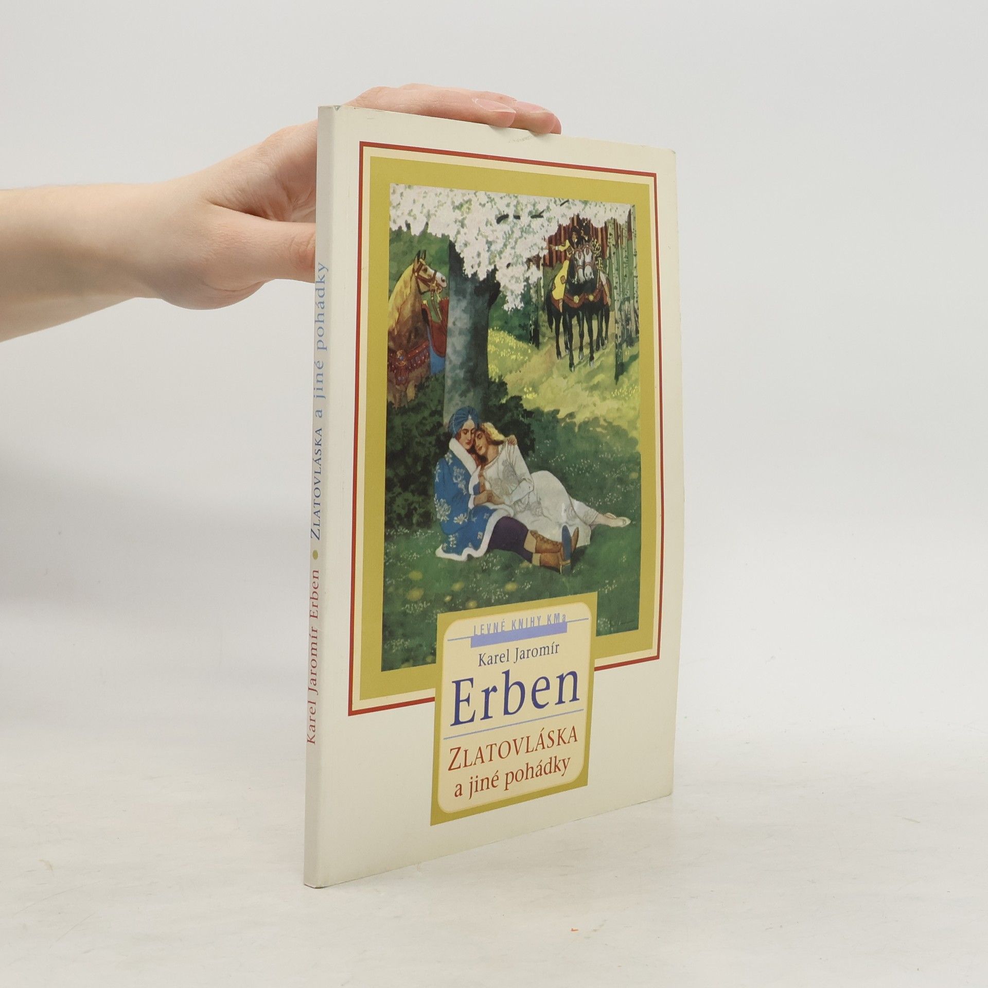 Karel Jaromír Erben Zlatovláska a jiné pohádky