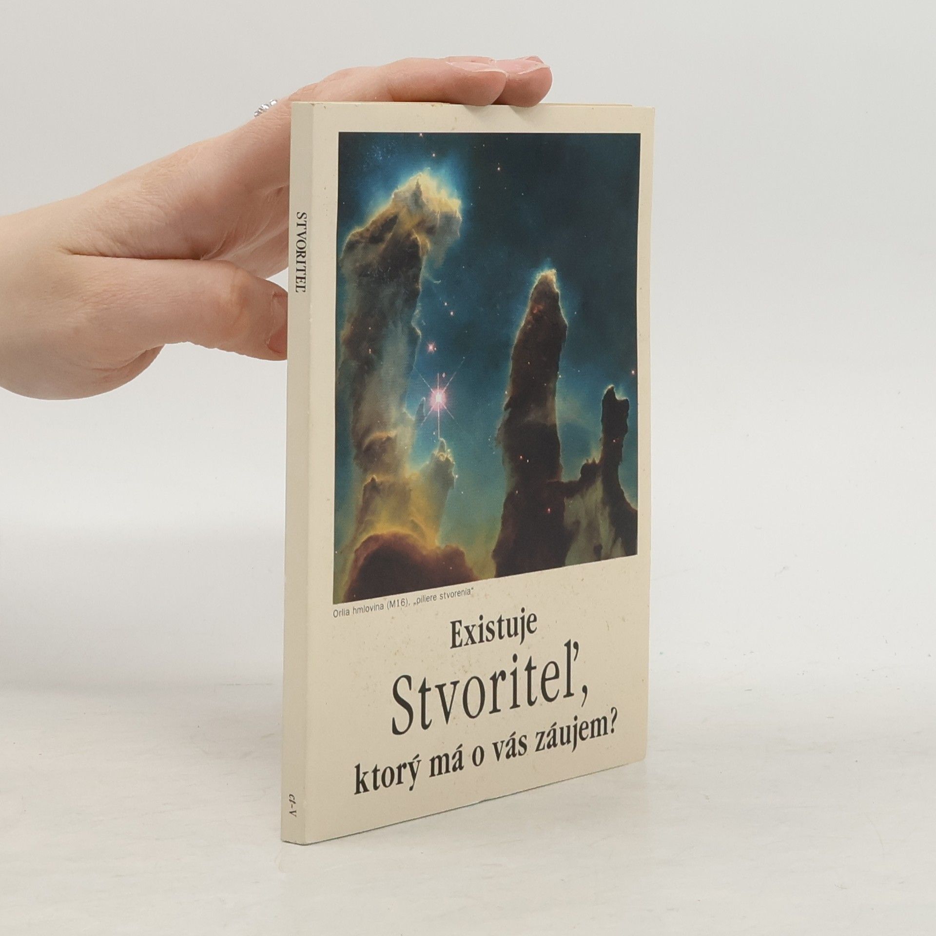 Auteurscollectief Existuje Stvoriteľ, ktorý má o vás záujem?