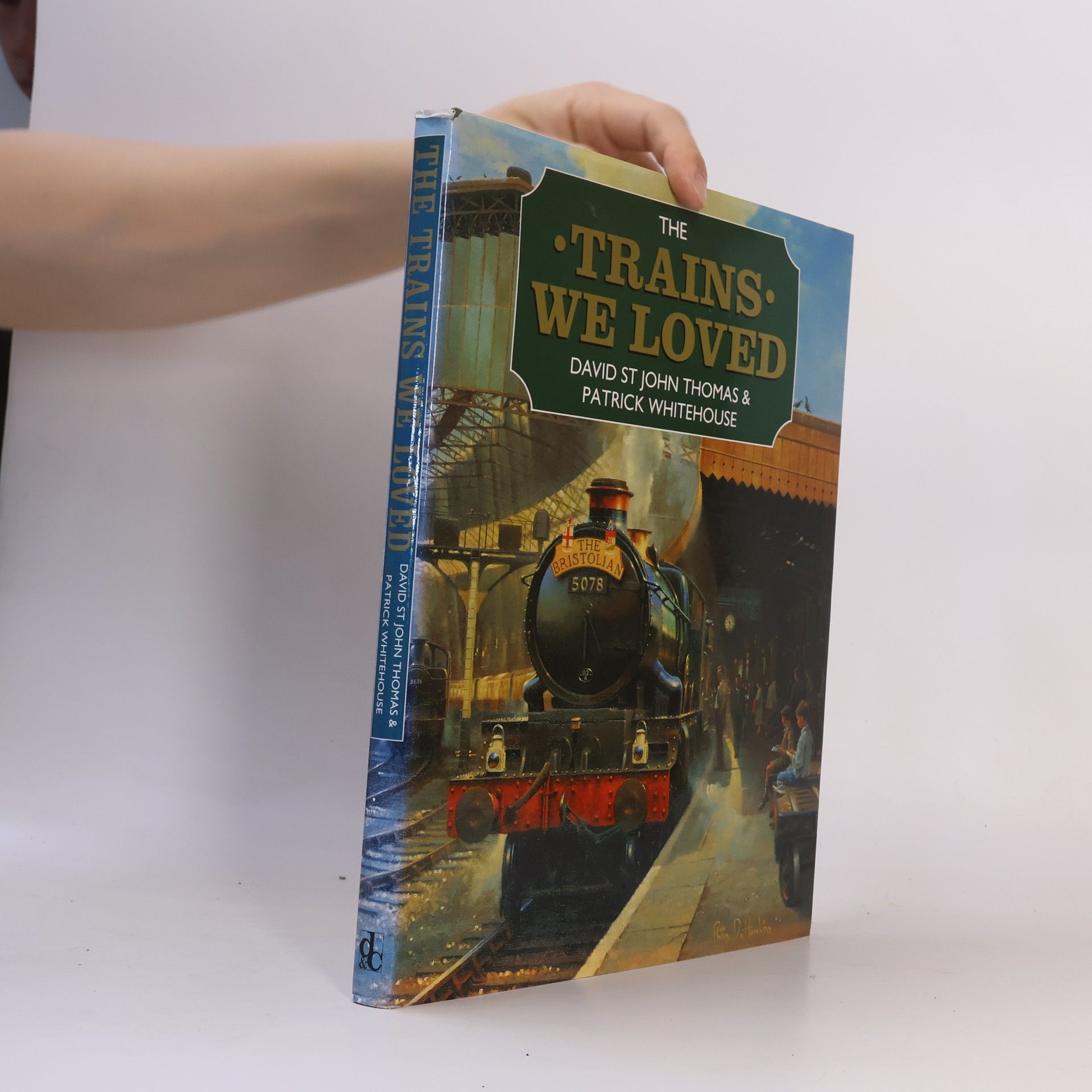 David St. John Thomas The Trains We Loved