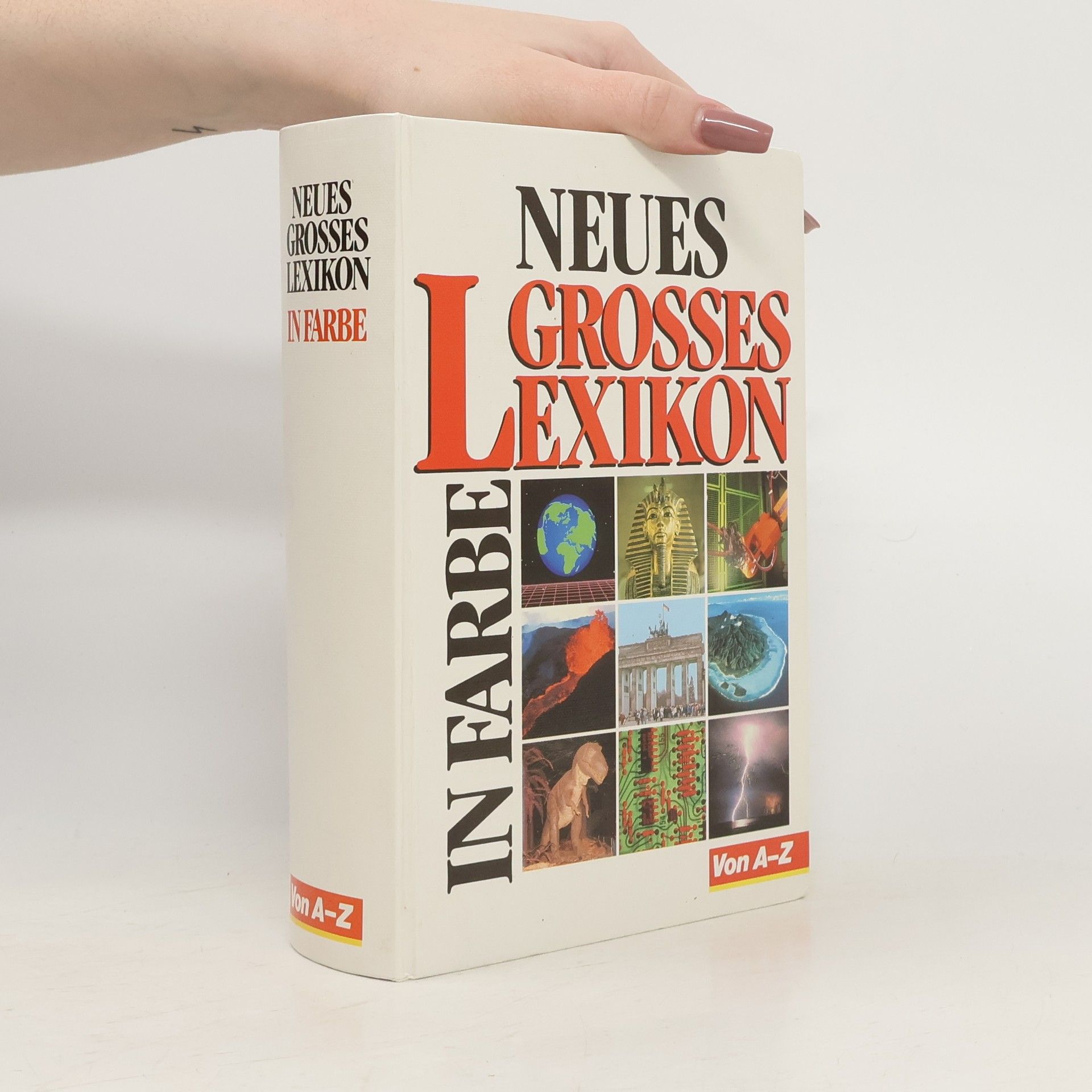 Autores varios Neues Grosses Lexikon in Farbe. Von A-Z