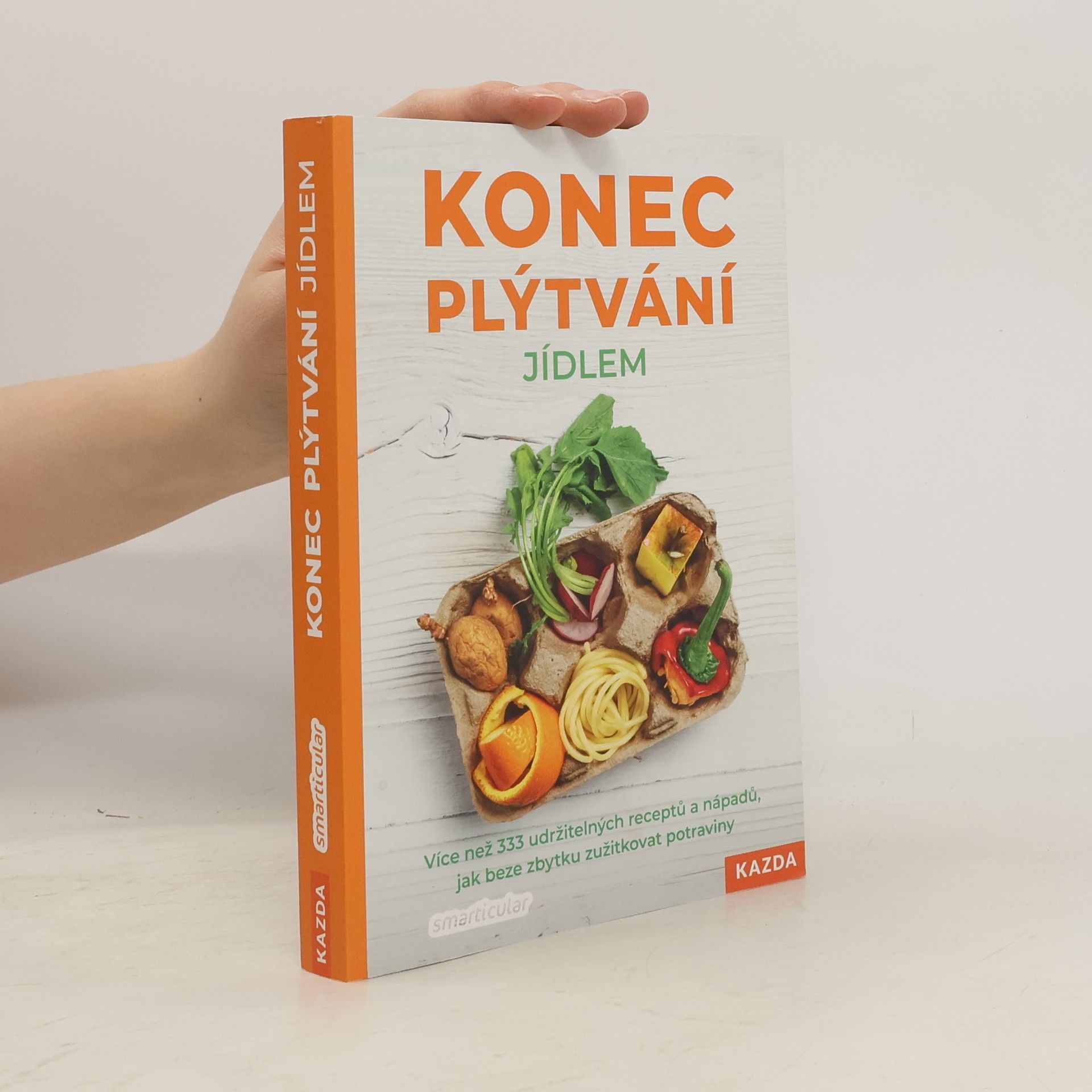 Štěpánka Podlešáková Konec plýtvání jídlem