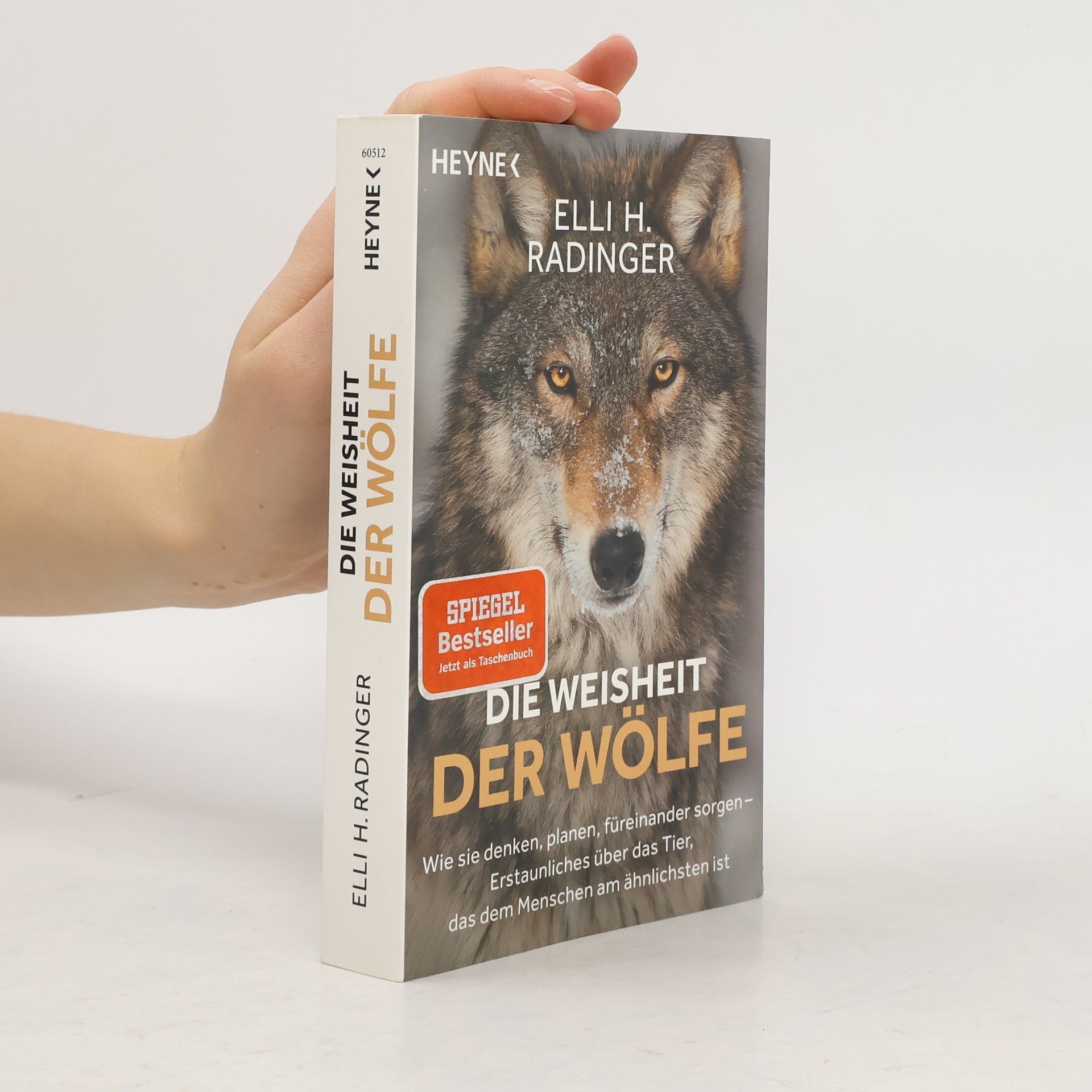 Elli H. Radinger Die Weisheit der Wölfe