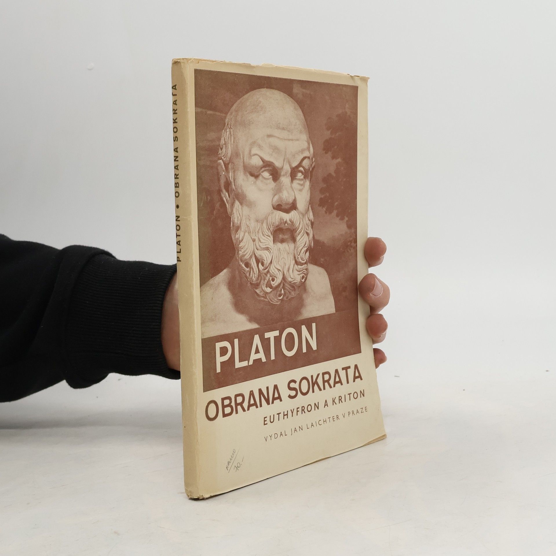 Platon Euthyfron. Obrana Sokrata. Kriton