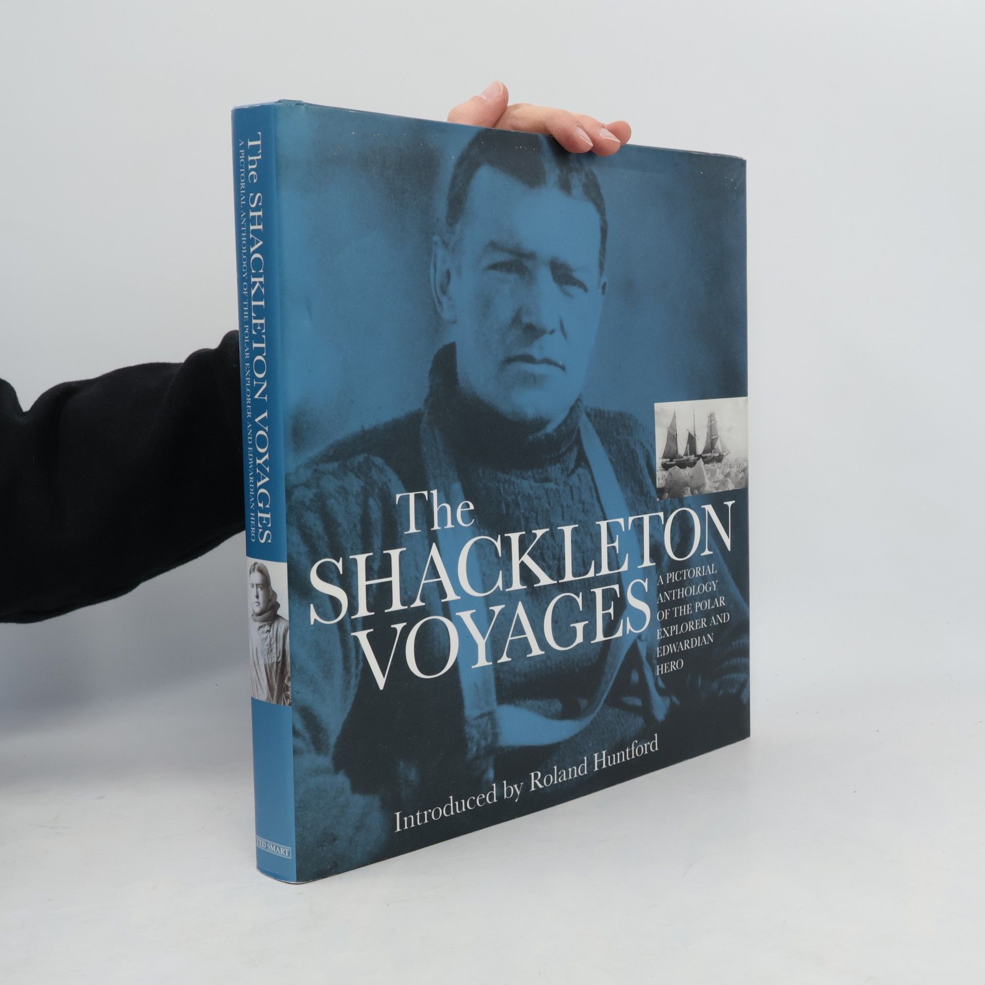 Roland Huntford The Shackleton Voyages