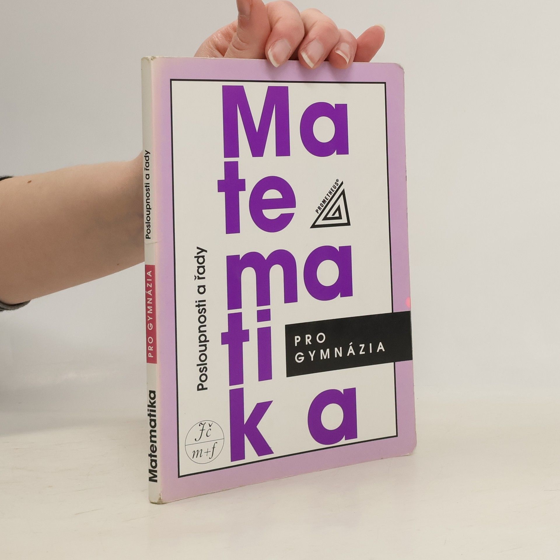 Oldřich Odvárko Matematika pro gymnázia. Posloupnosti a řady