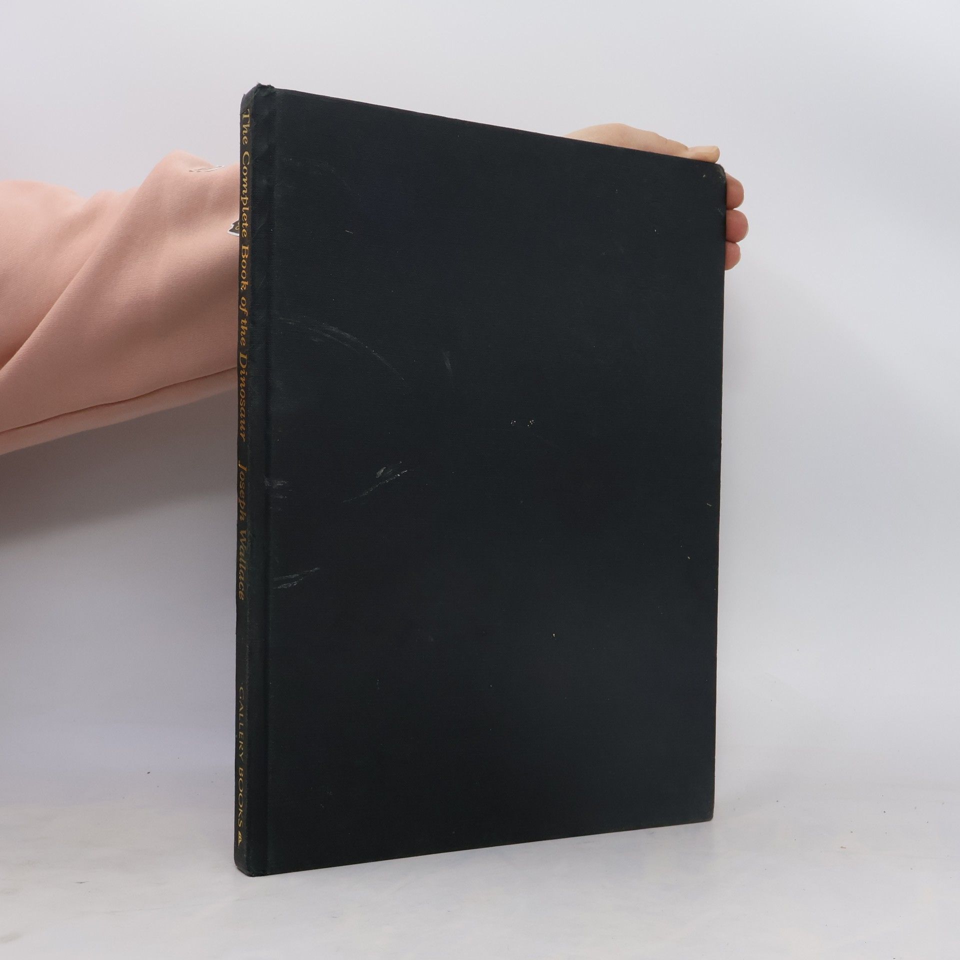 Joseph Wallace The Complete Book of the Dinosaur