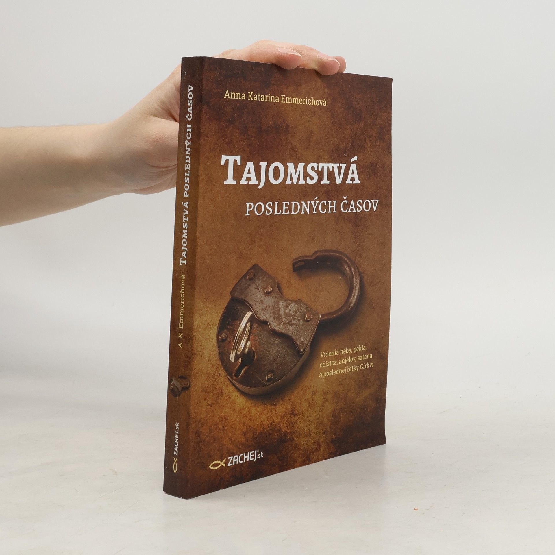 Anna Katarína Emmerichová Tajomstvá posledných časov