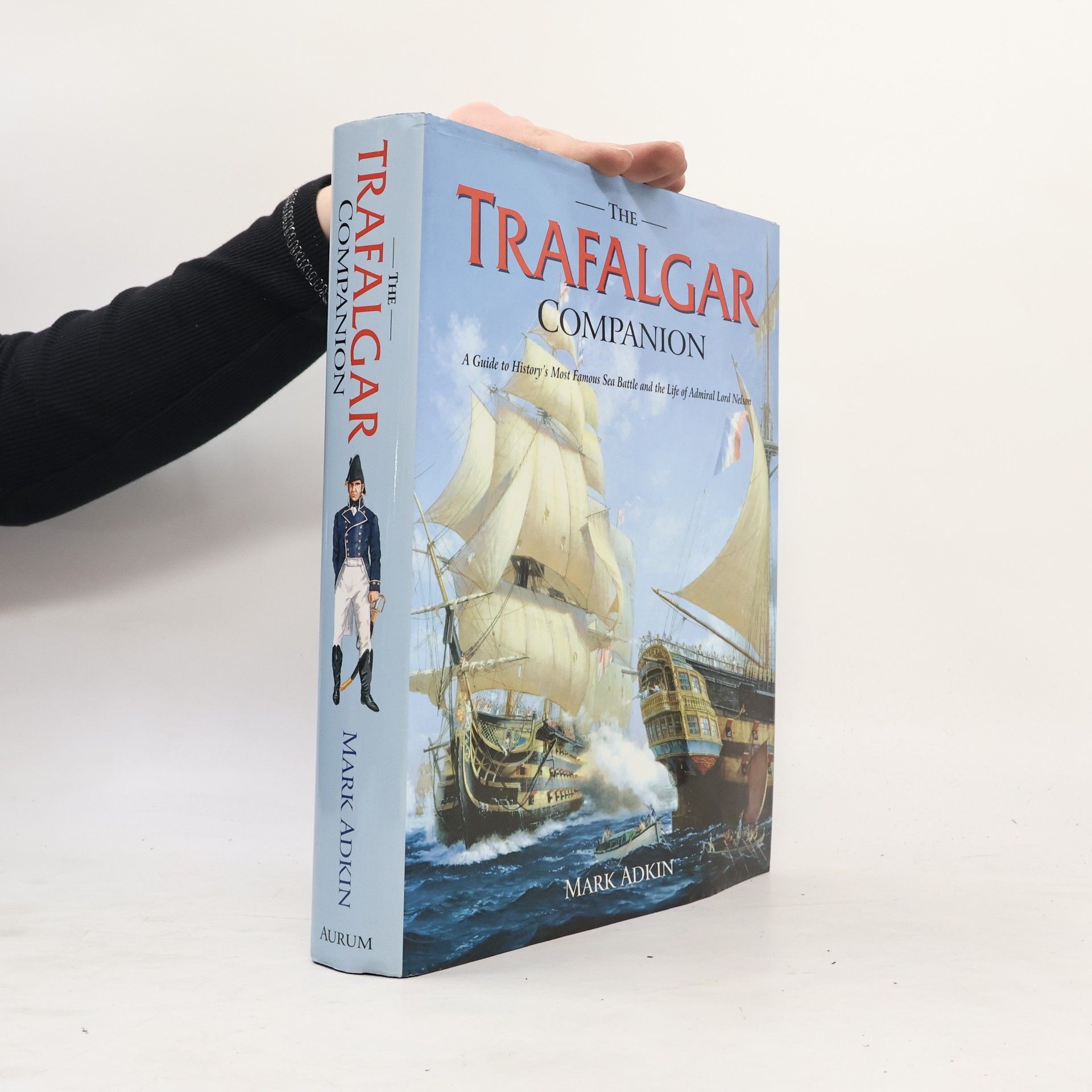 Mark Adkin The Trafalgar Companion