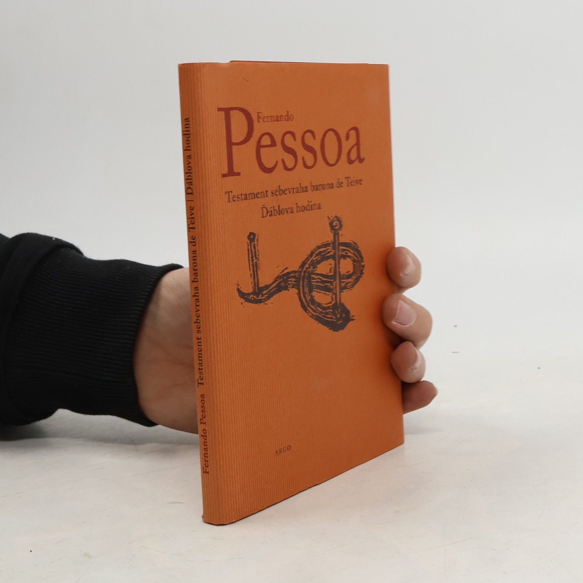 Fernando Pessoa Testament sebevraha barona de Teive. Ďáblova hodina