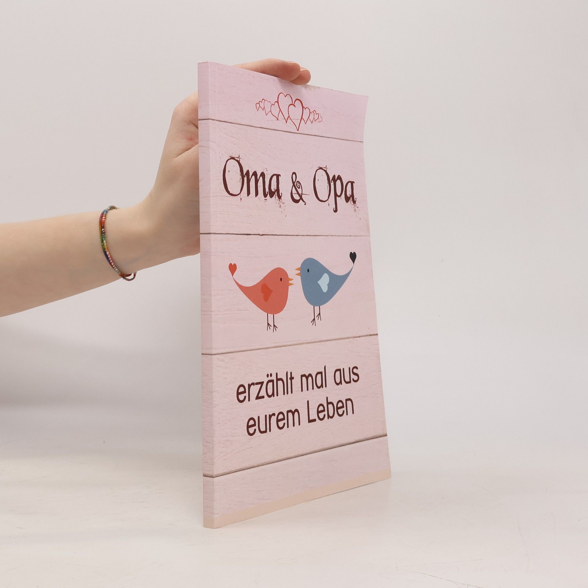 Kolektiv autorů Oma & Opa, erzählt mal aus eurem Leben