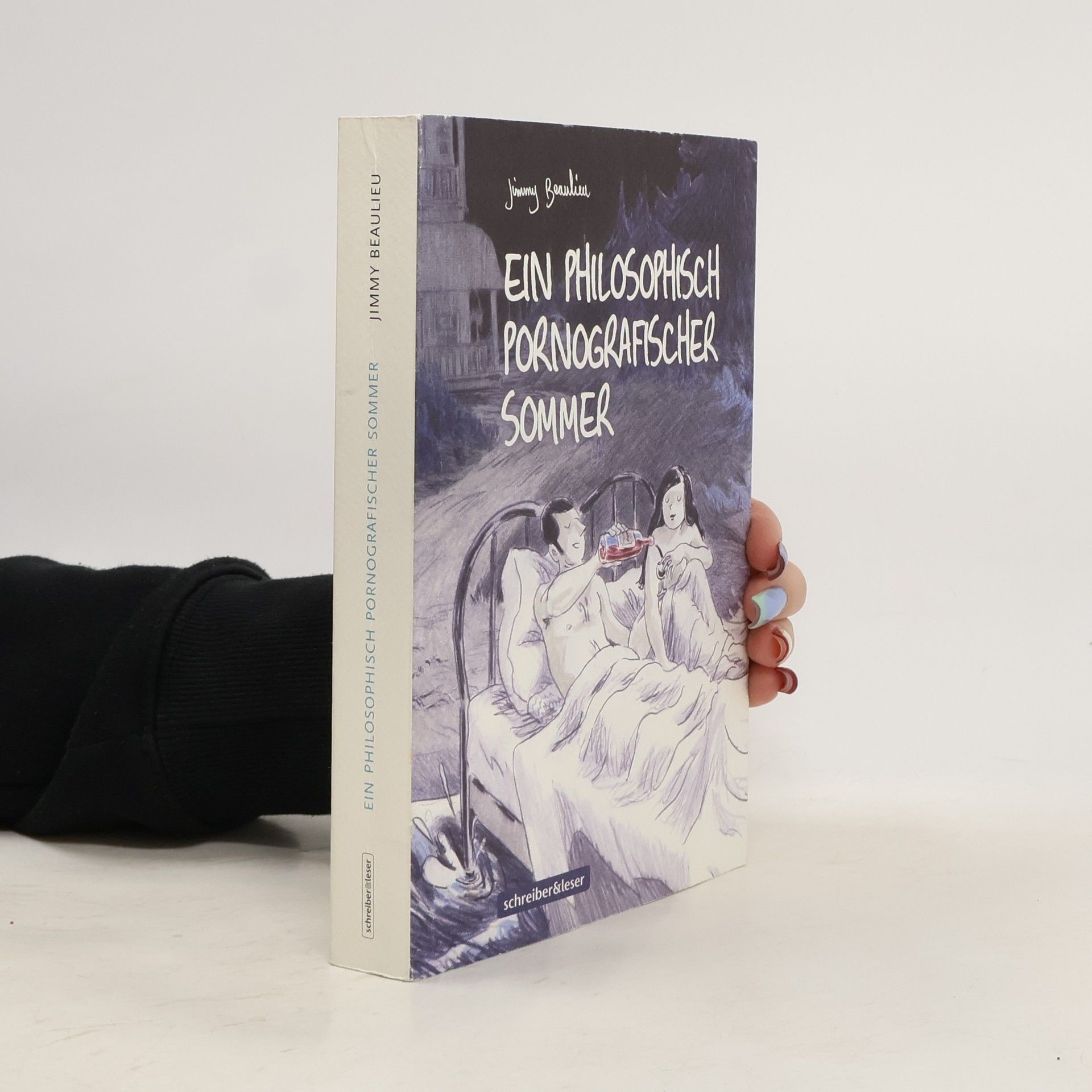 Jimmy Beaulieu Ein philosophisch pornografischer Sommer