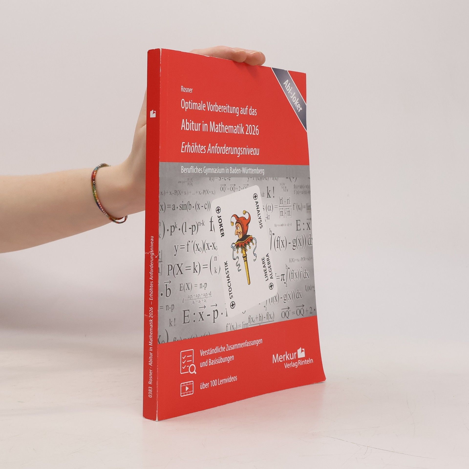 Stefan Rosner Optimale Vorbereitung auf das Abitur in Mathematik 2026 - Erhöhtes Anforderungsniveau