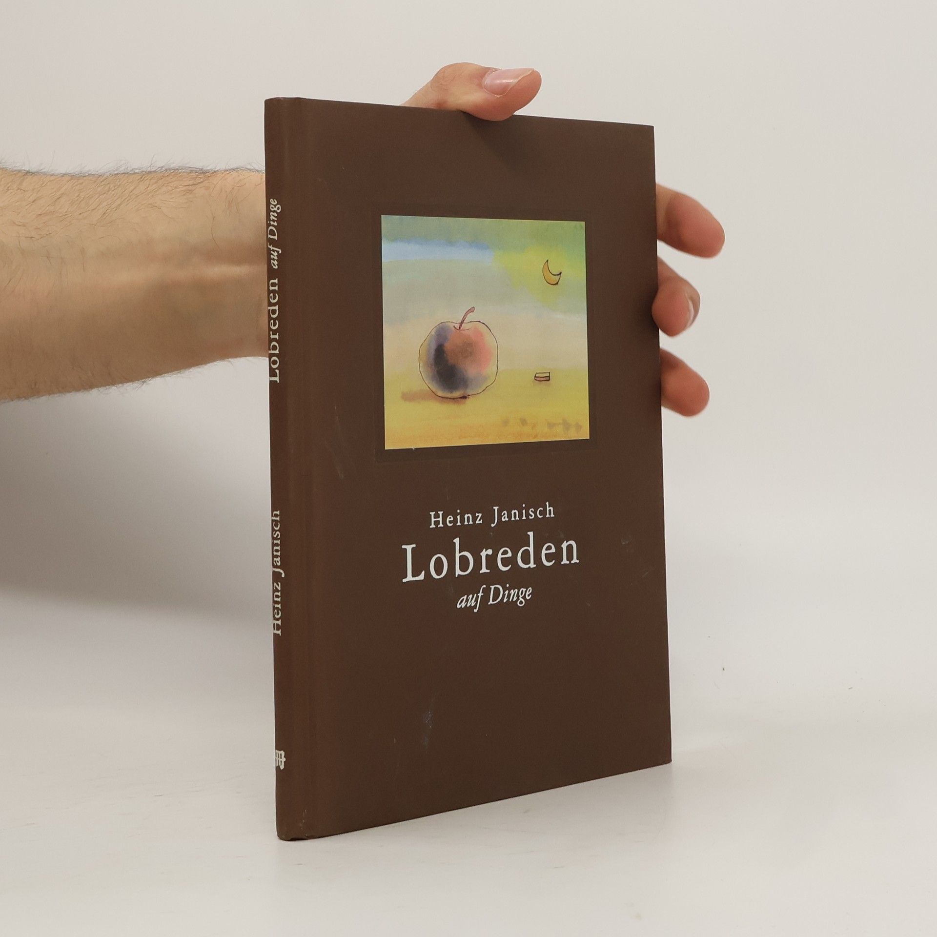 Heinz Janisch Lobreden auf Dinge