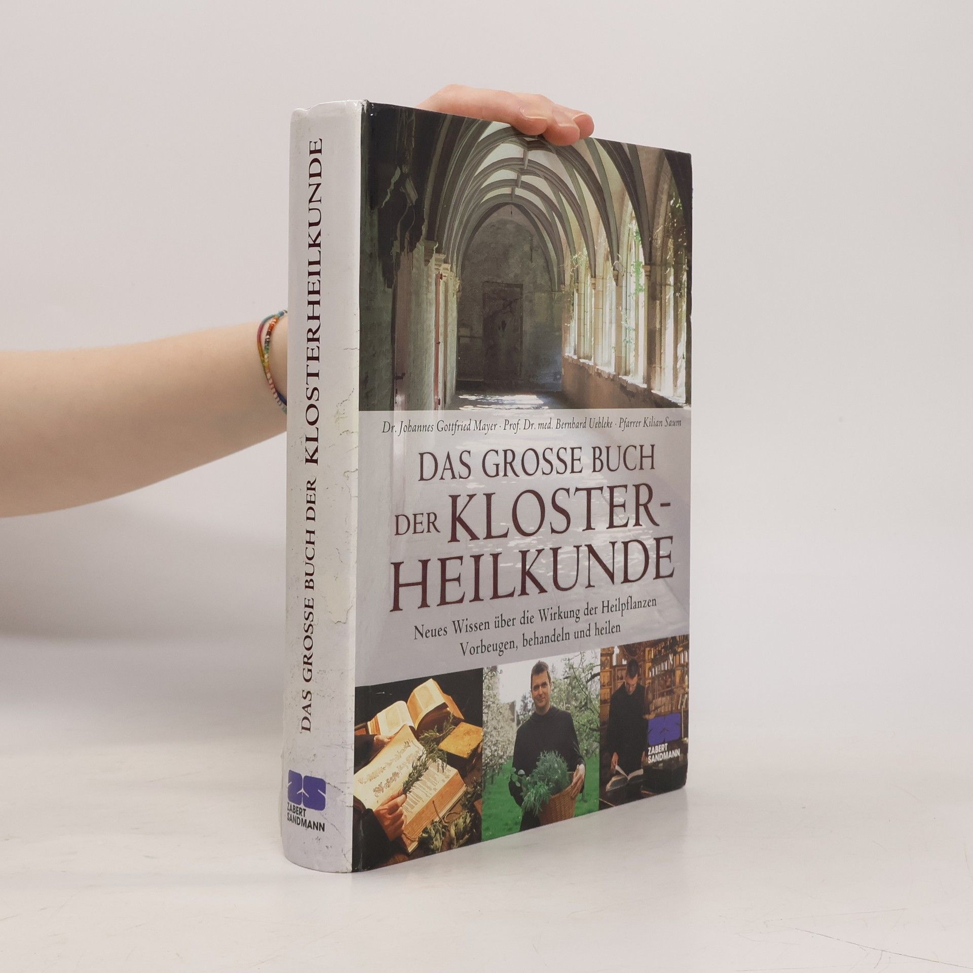 Das große Buch der Klosterheilkunde