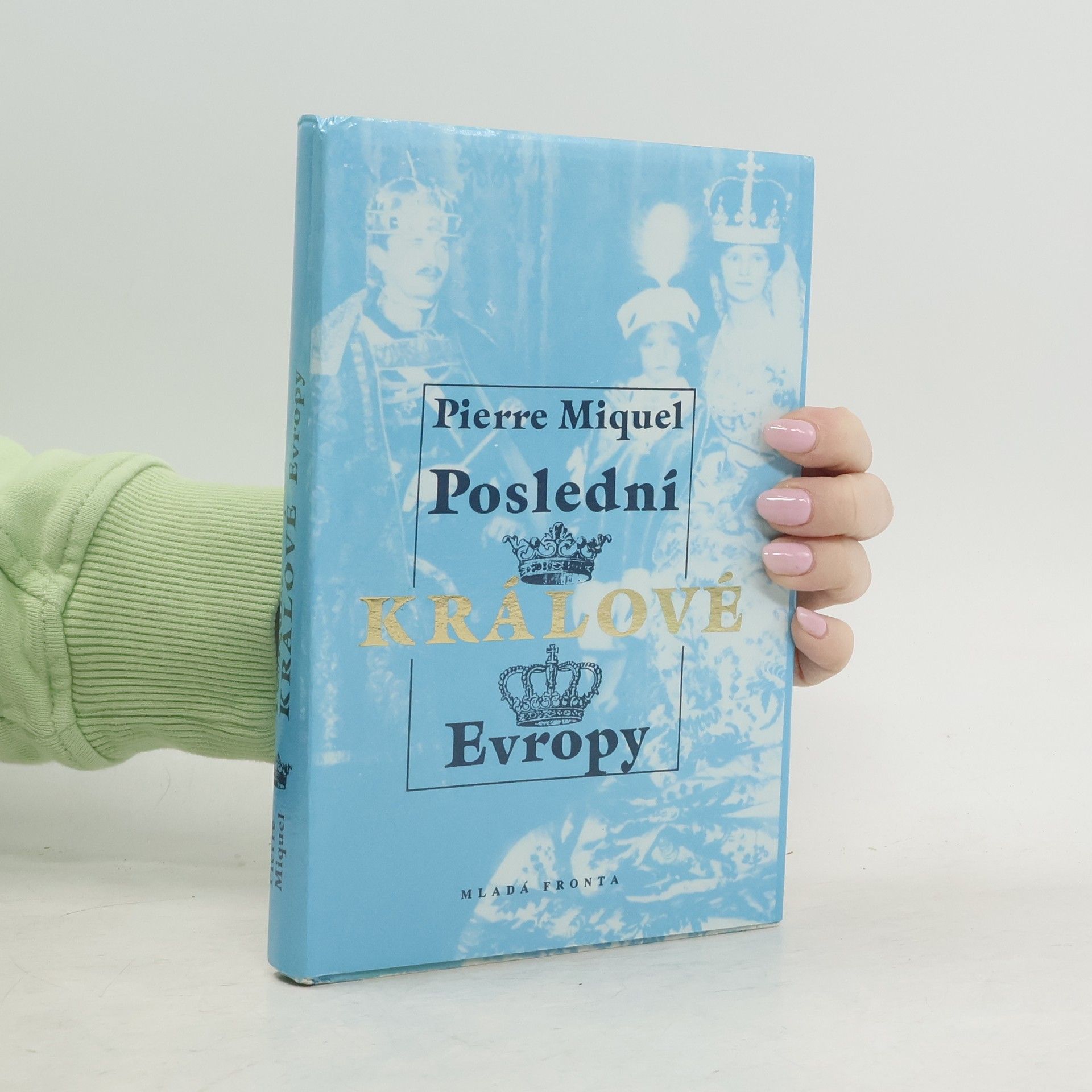 Poslední králové Evropy