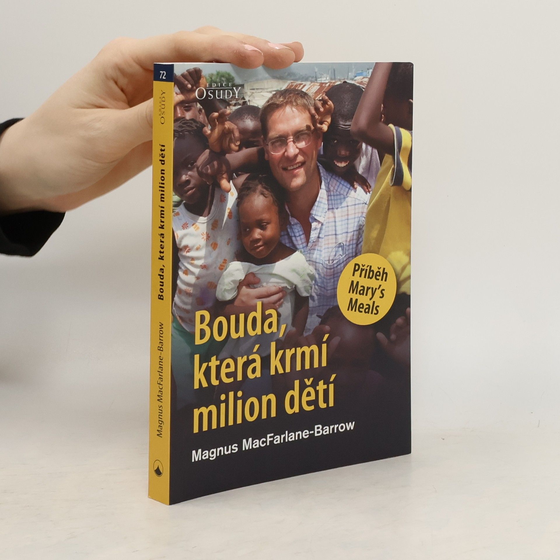 Magnus MacFarlane-Barrow Bouda, která krmí milion dětí