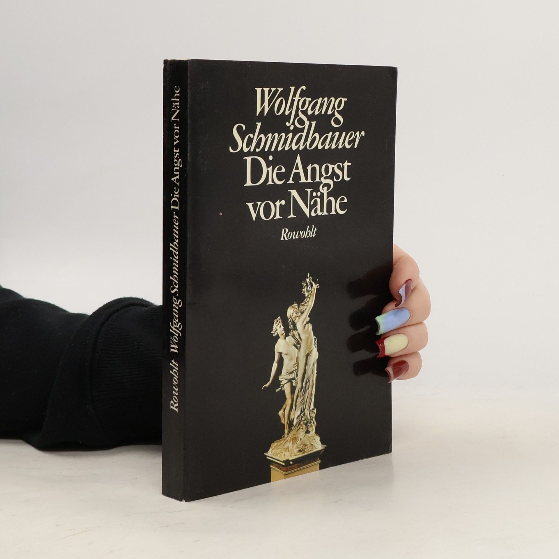Wolgang Schmidbauer Die Angst vor Nähe