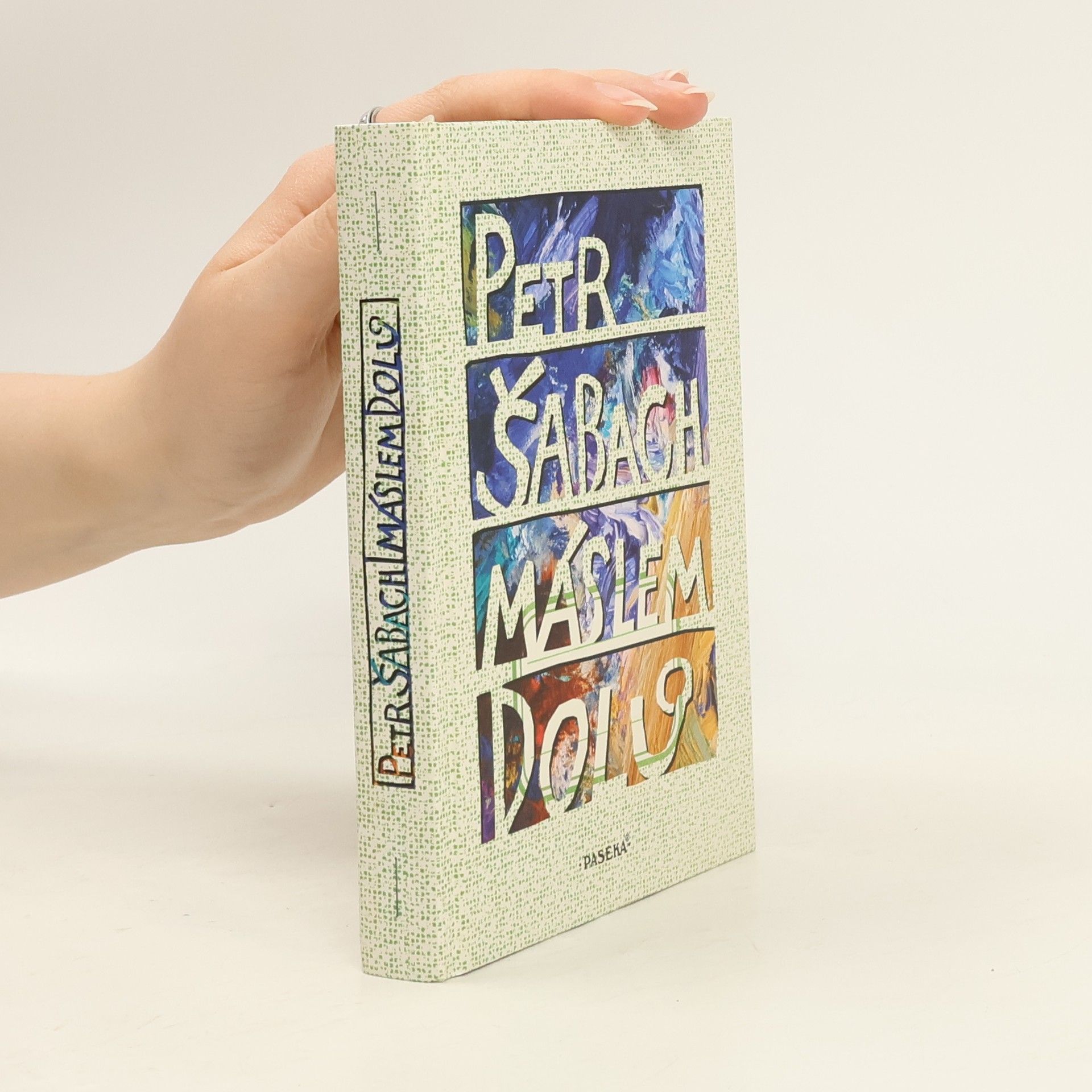 Petr Šabach Máslem dolů