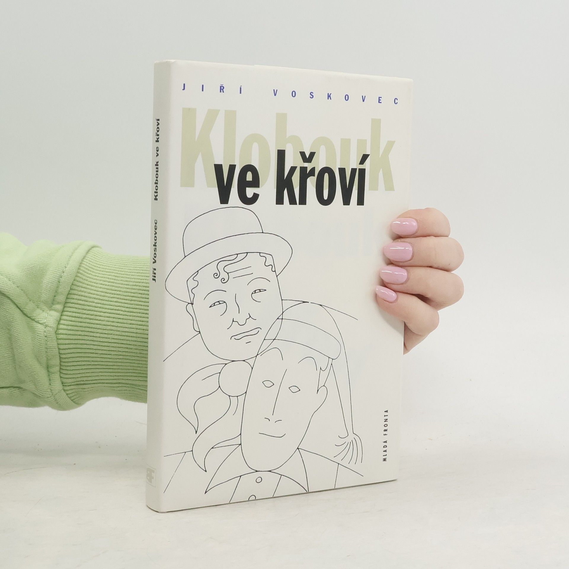 Jiří Voskovec Klobouk ve křoví. Výbor z veršů V + W: 1927-1947