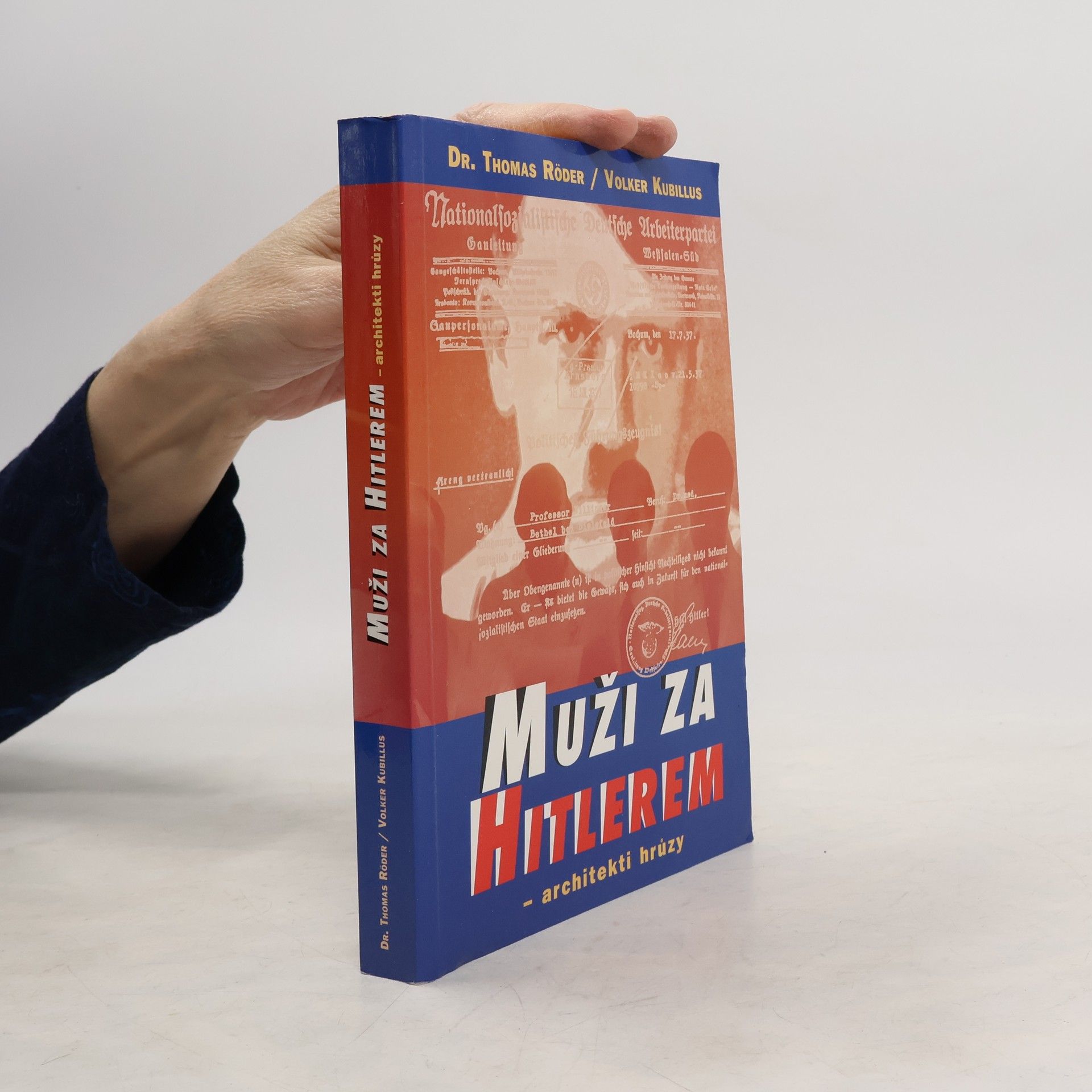 Muži za Hitlerem: Architekti hrůzy