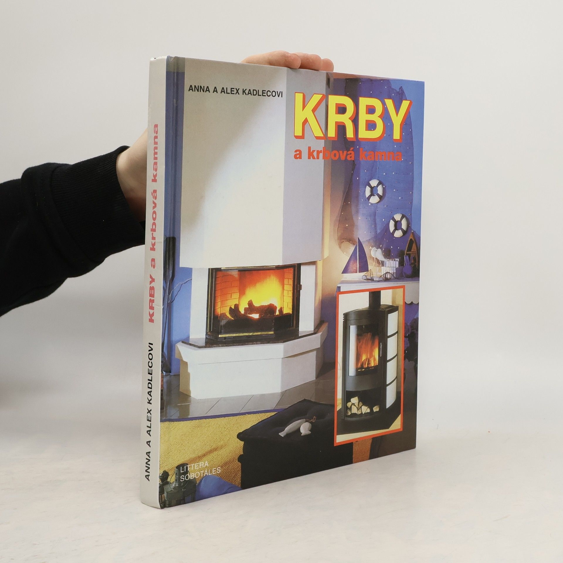 Anna Kadlecová Krby a krbová kamna
