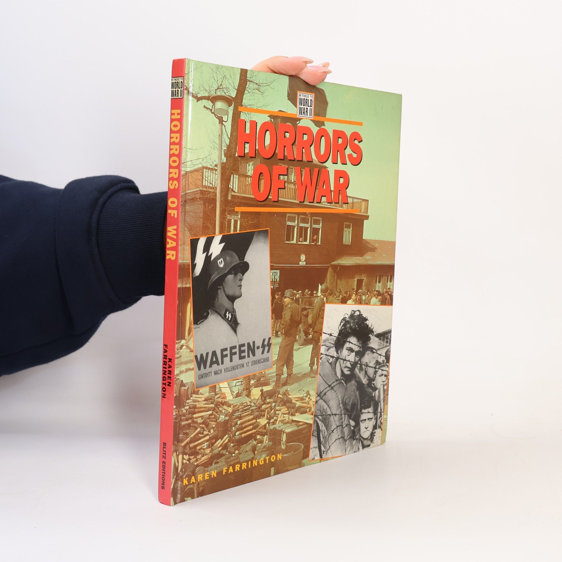 Witness to World War II Series: Horrors of War