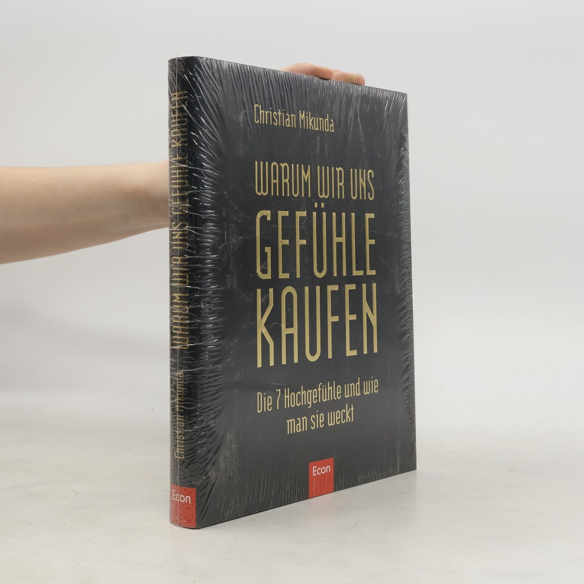 Warum wir uns Gefühle kaufen