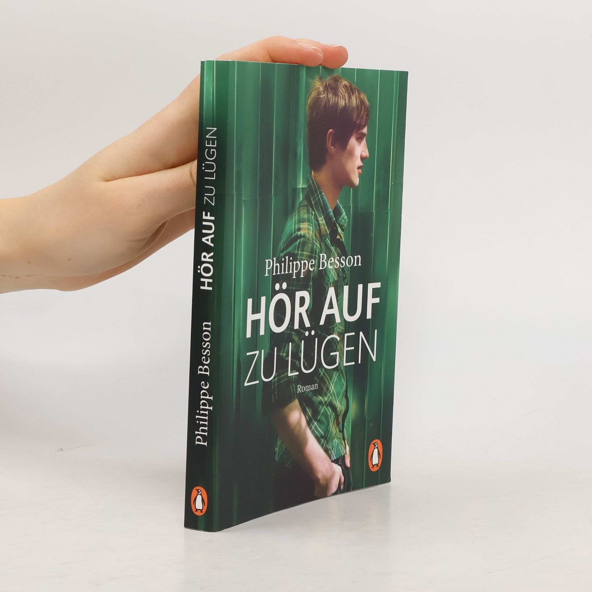 Philippe Besson Hör auf zu lügen