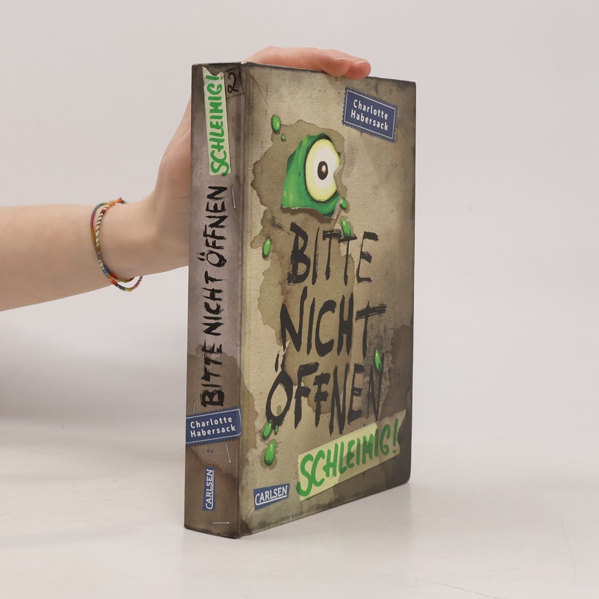 Charlotte Habersack Bitte nicht öffnen 2. Schleimig!