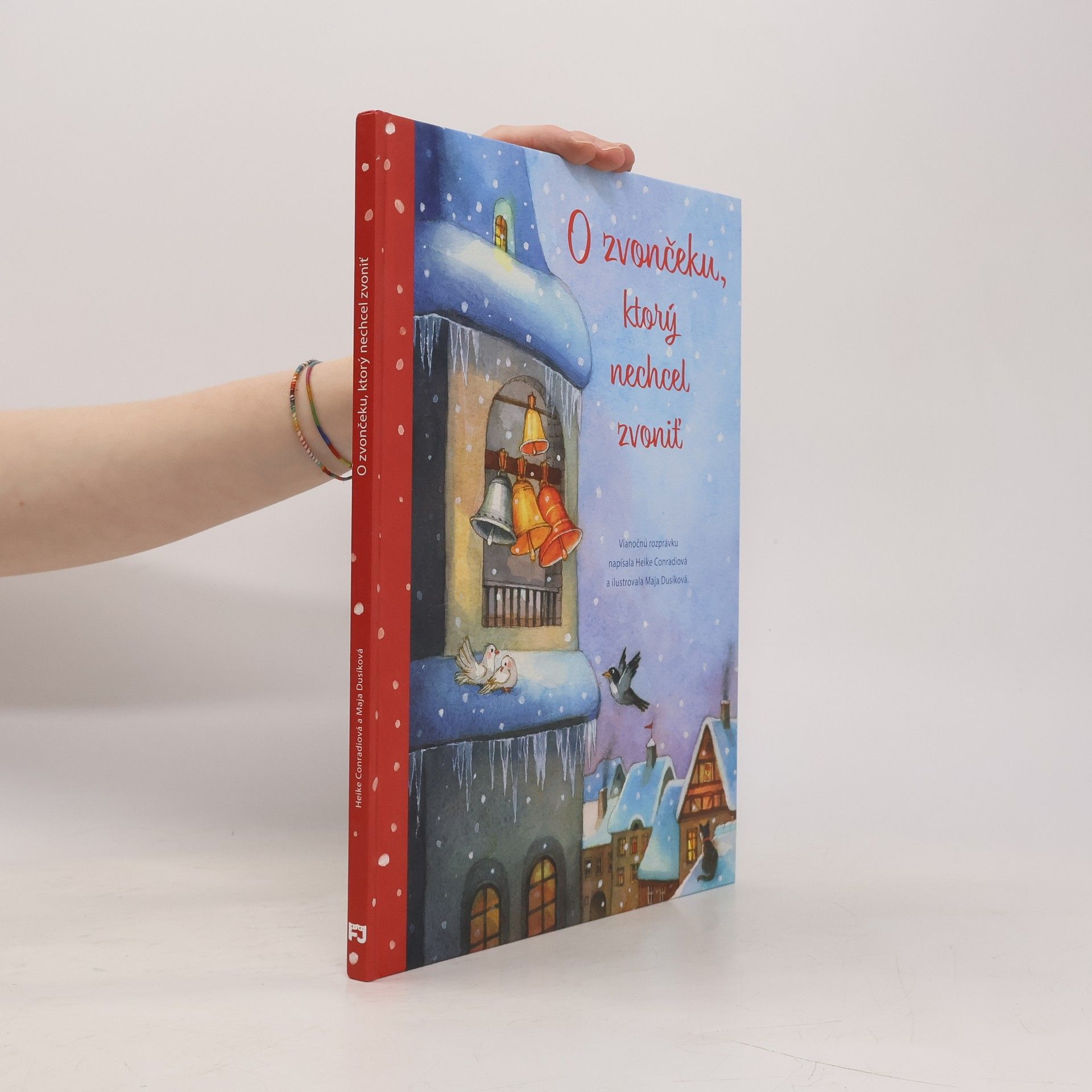 Heike Conradio O zvonečku, ktorý nechcel zvoniť