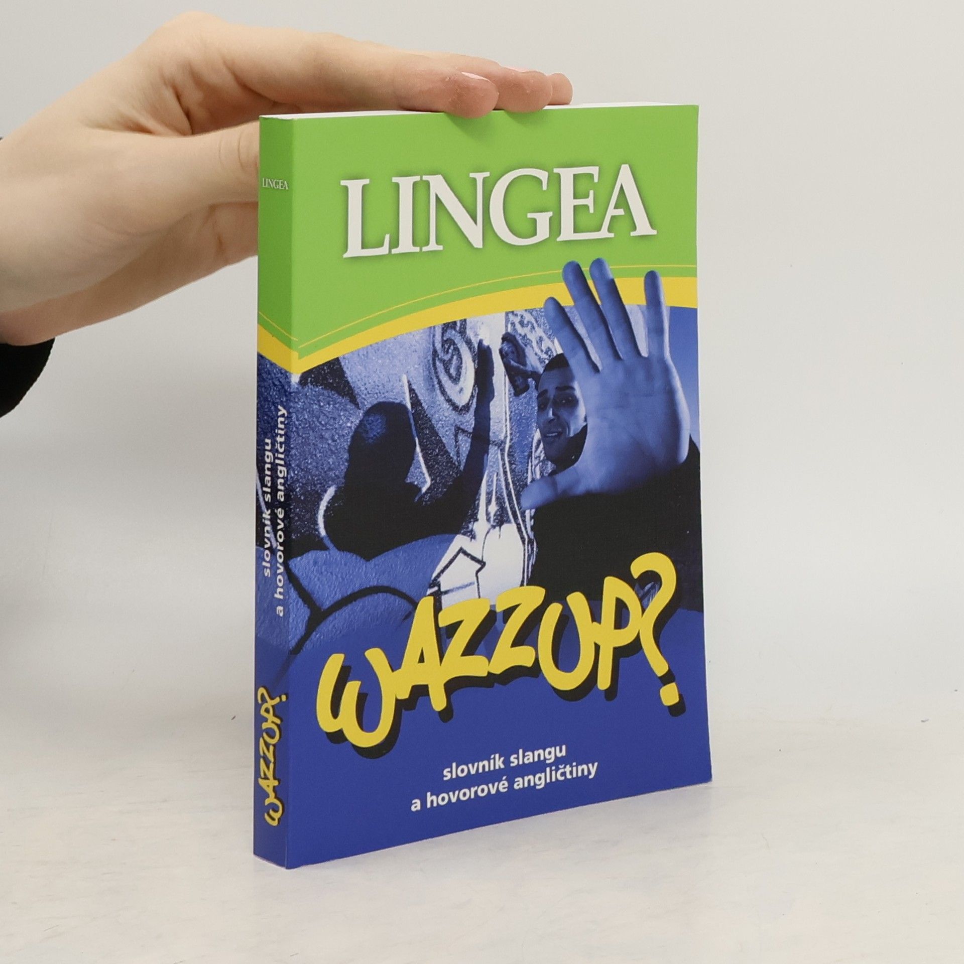 Autores varios Wazzup? : slovník slangu a hovorové angličtiny