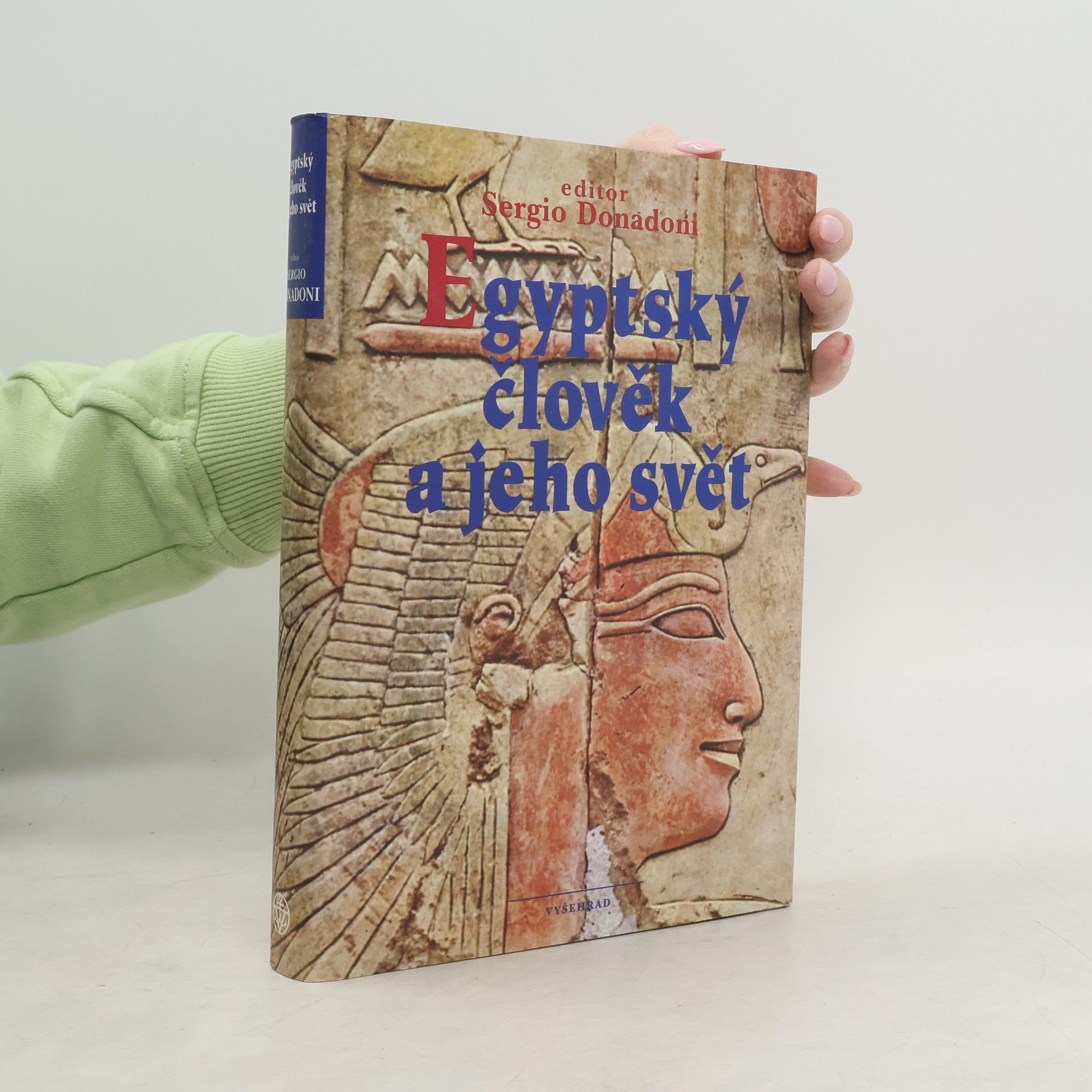 Sergio Donadoni Egyptský člověk a jeho svět
