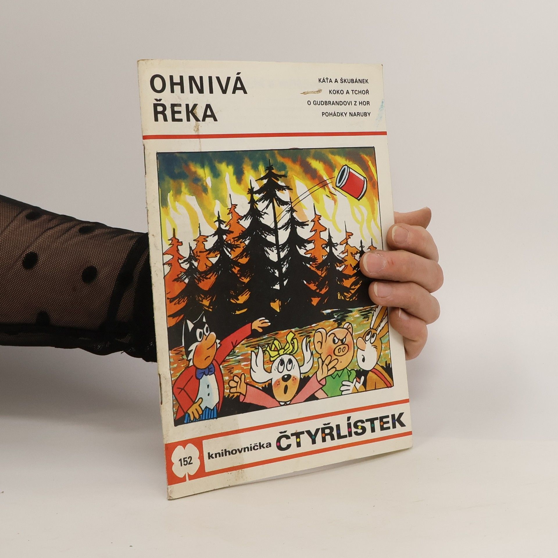 Ljuba Štíplová Čtyřlístek 152. Ohnivá řeka
