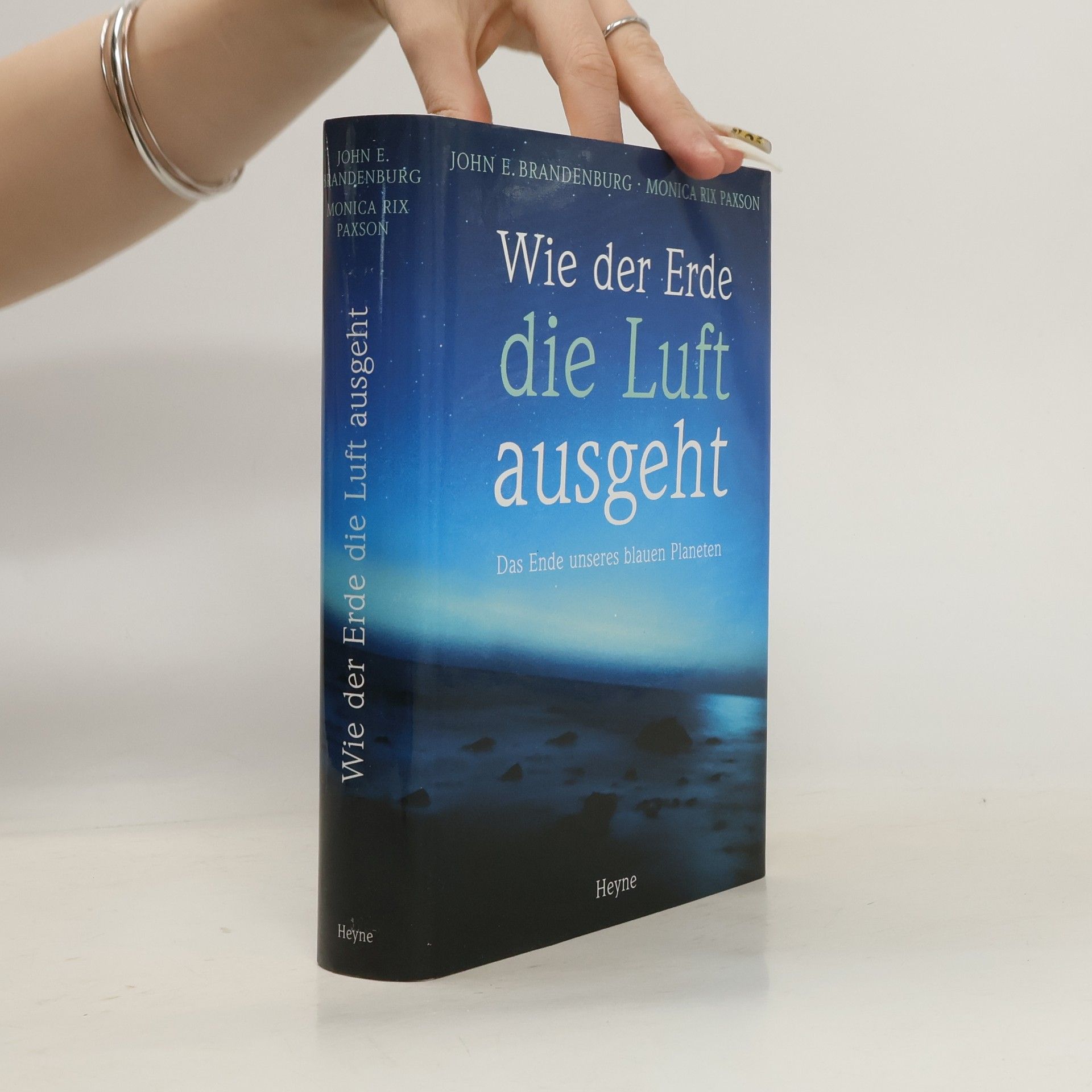 John E. Brandenburg Wie der Erde die Luft ausgeht