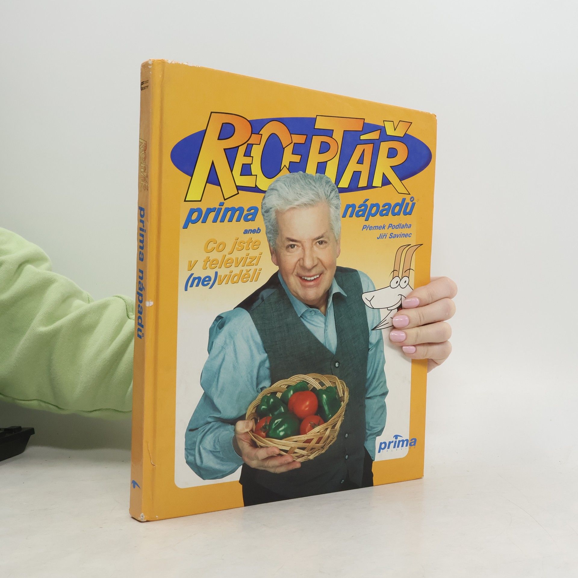 Přemek Podlaha Receptář prima nápadů aneb Co jste v televizi (ne)viděli