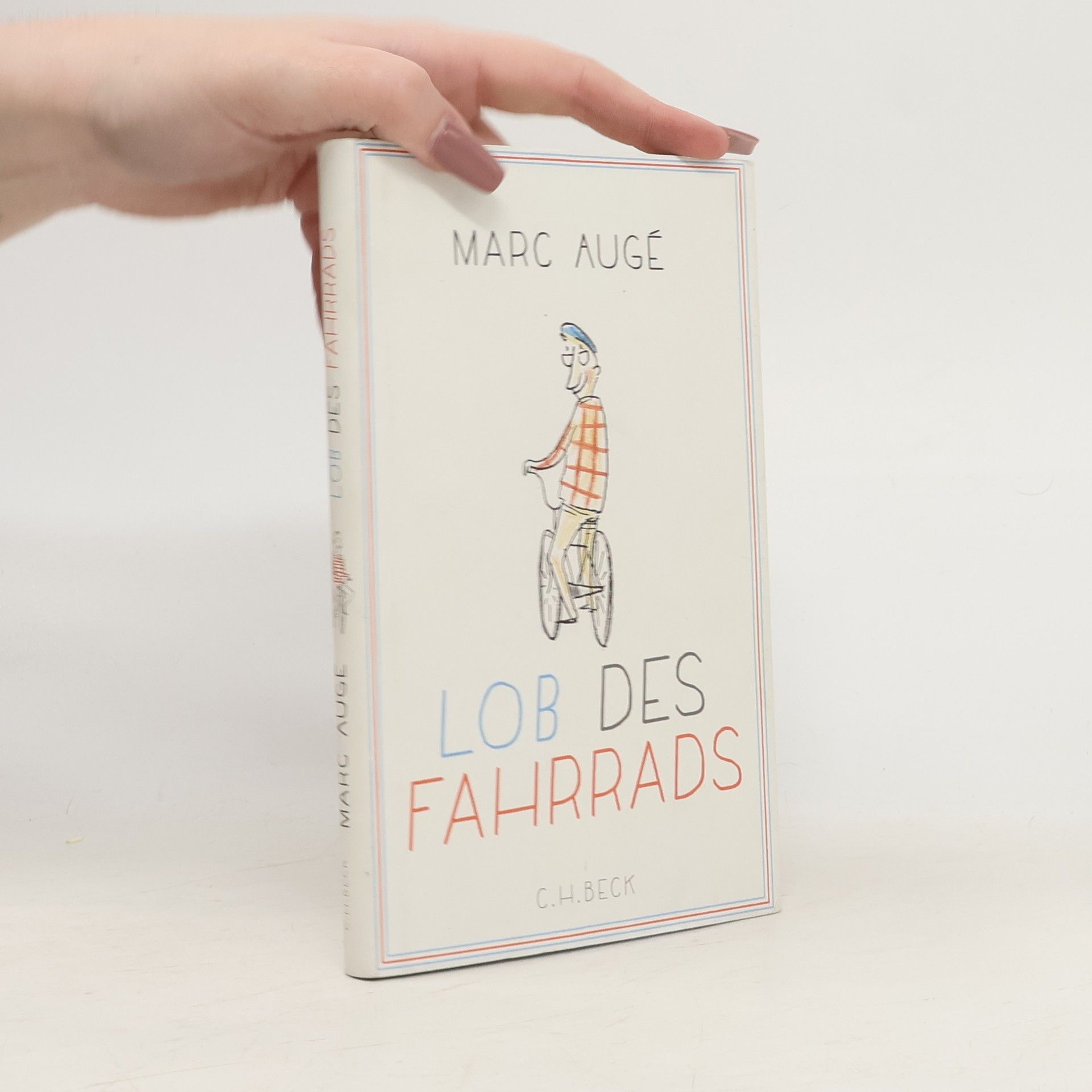 Marc Augé Lob des Fahrrads