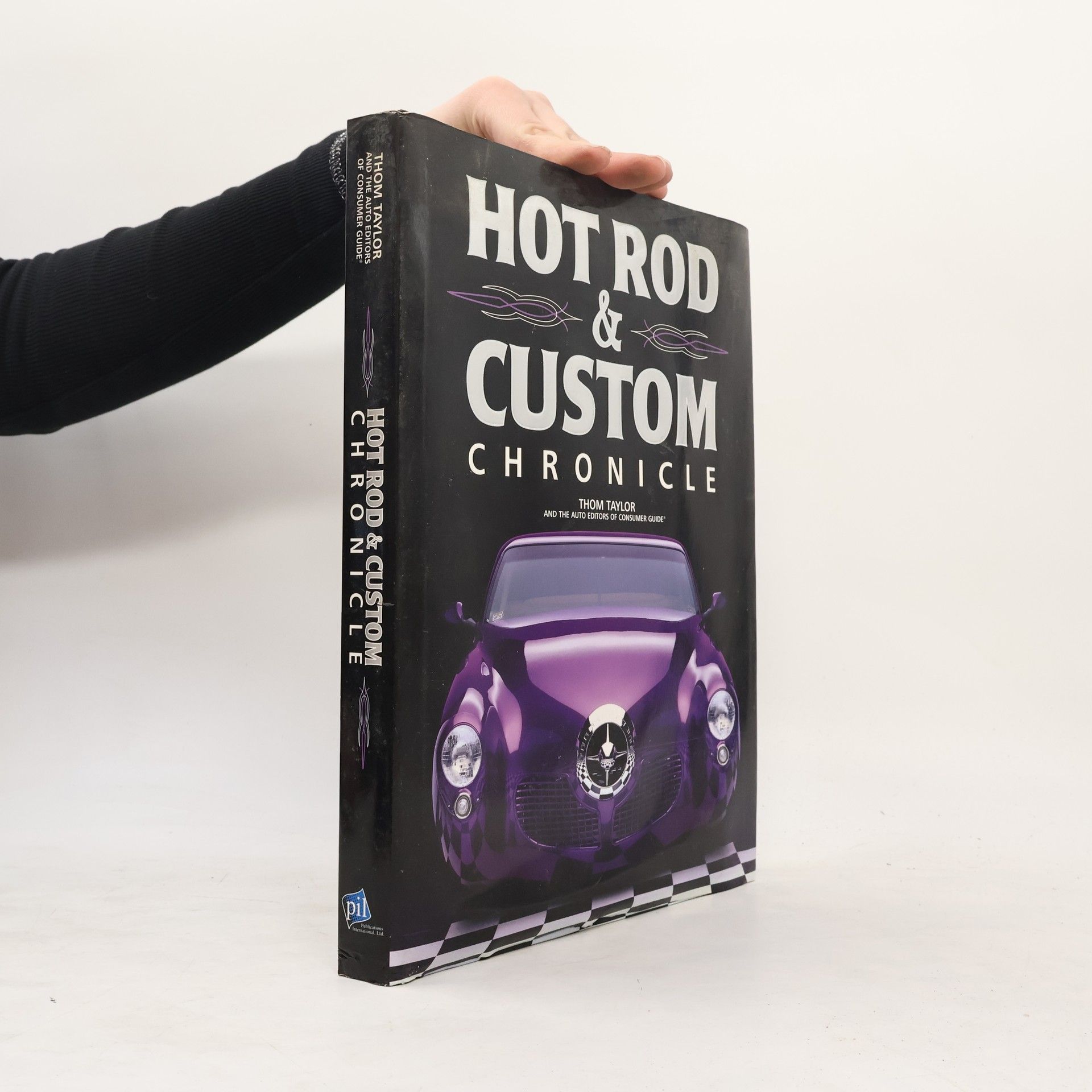 Thom Taylor Hot Rod & Custom Chronicle