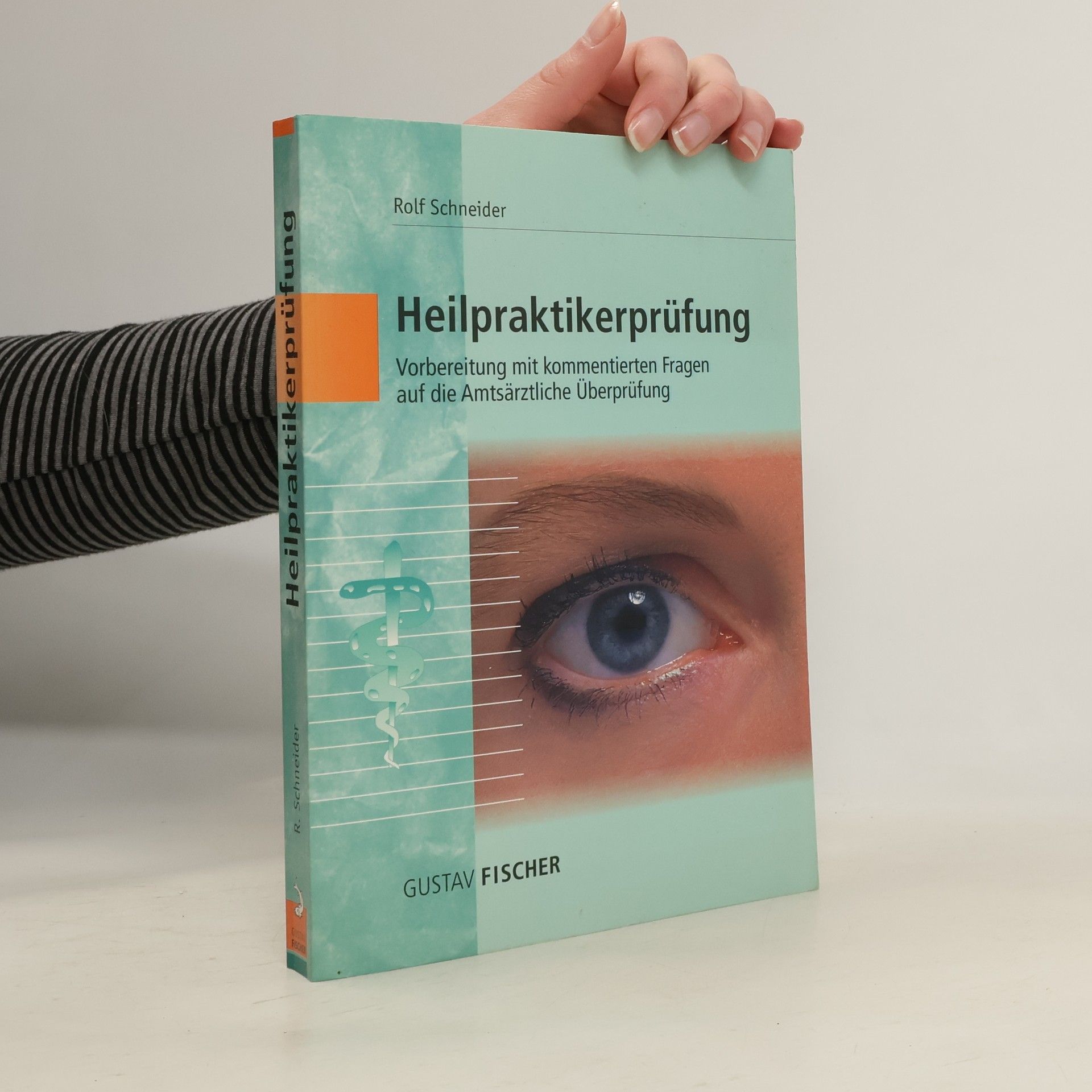 Rolf Schneider Heilpraktikerprüfung